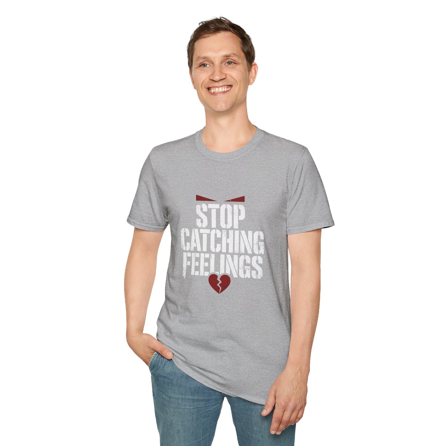 Stop Catching Feelings T-Shirt — Funny Heartbreak Graphic Tee
