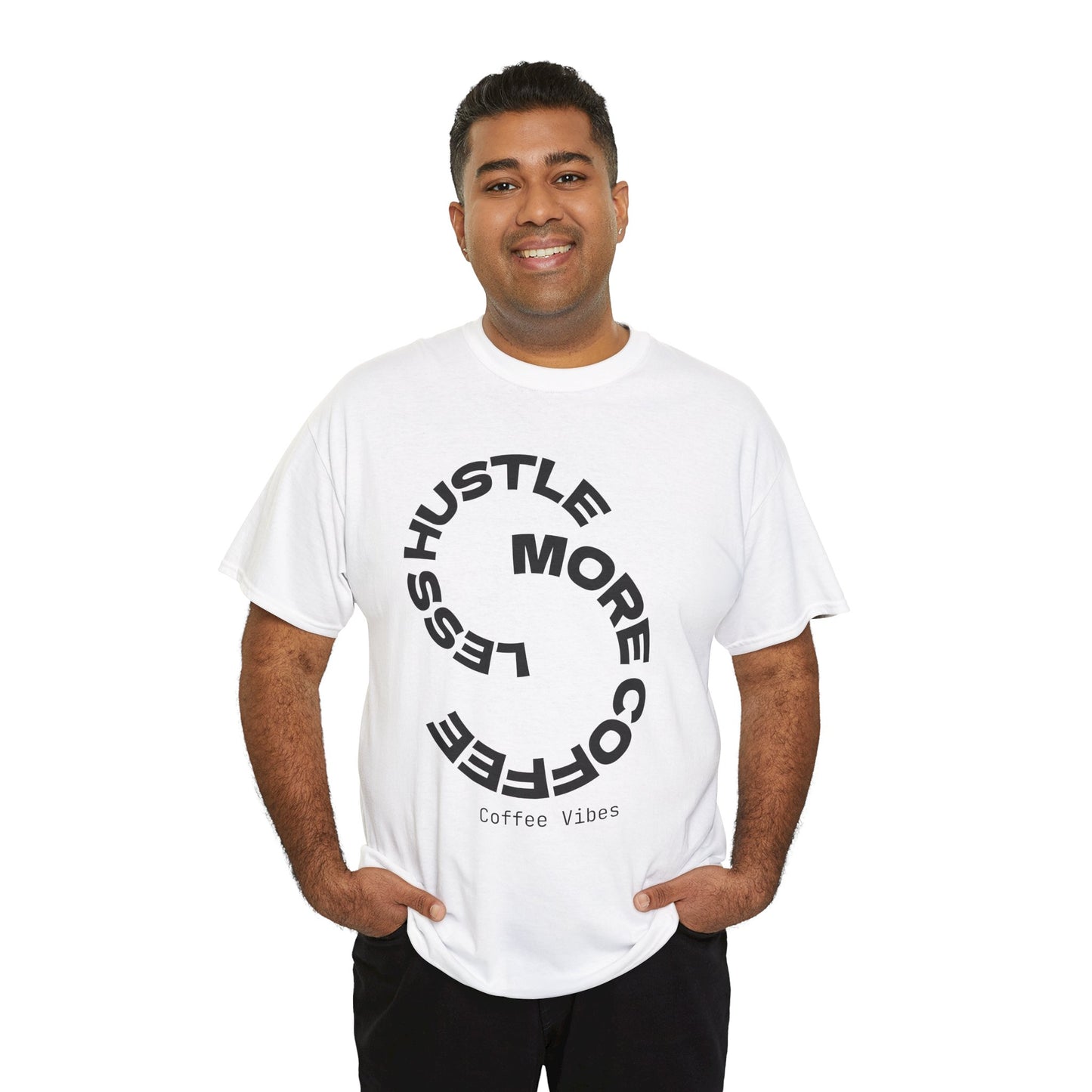 Hustle More, Coffee Less