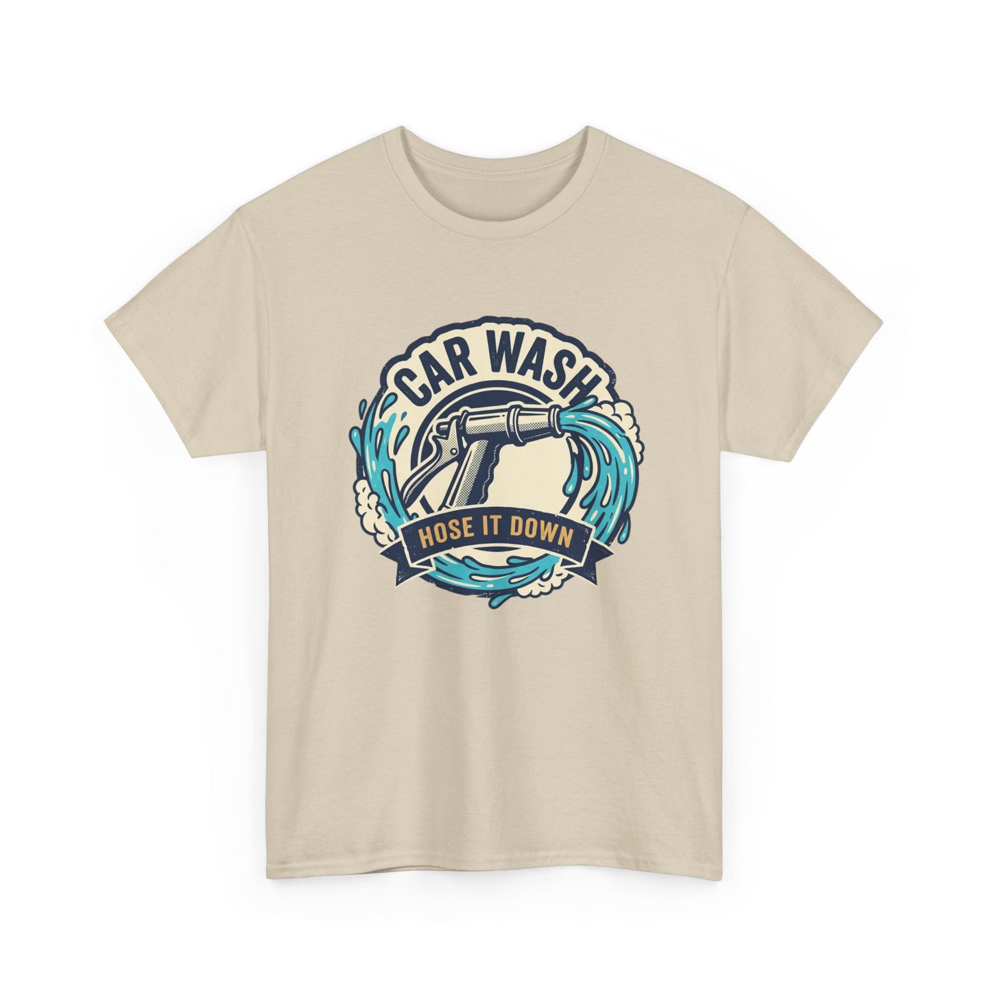 Car Wash T-Shirt — "Hose It Down" Graphic Tee for Auto Enthusiasts