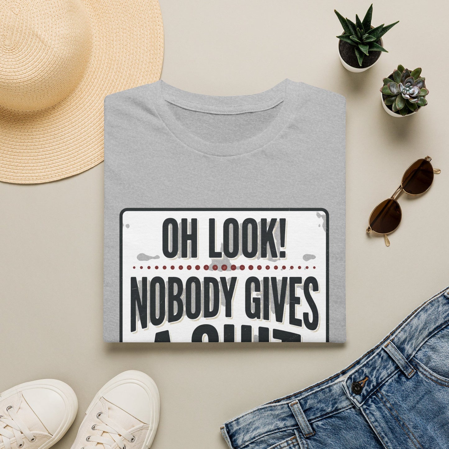 "Oh Look! Nobody Gives A Shit" Bold Funny Tee