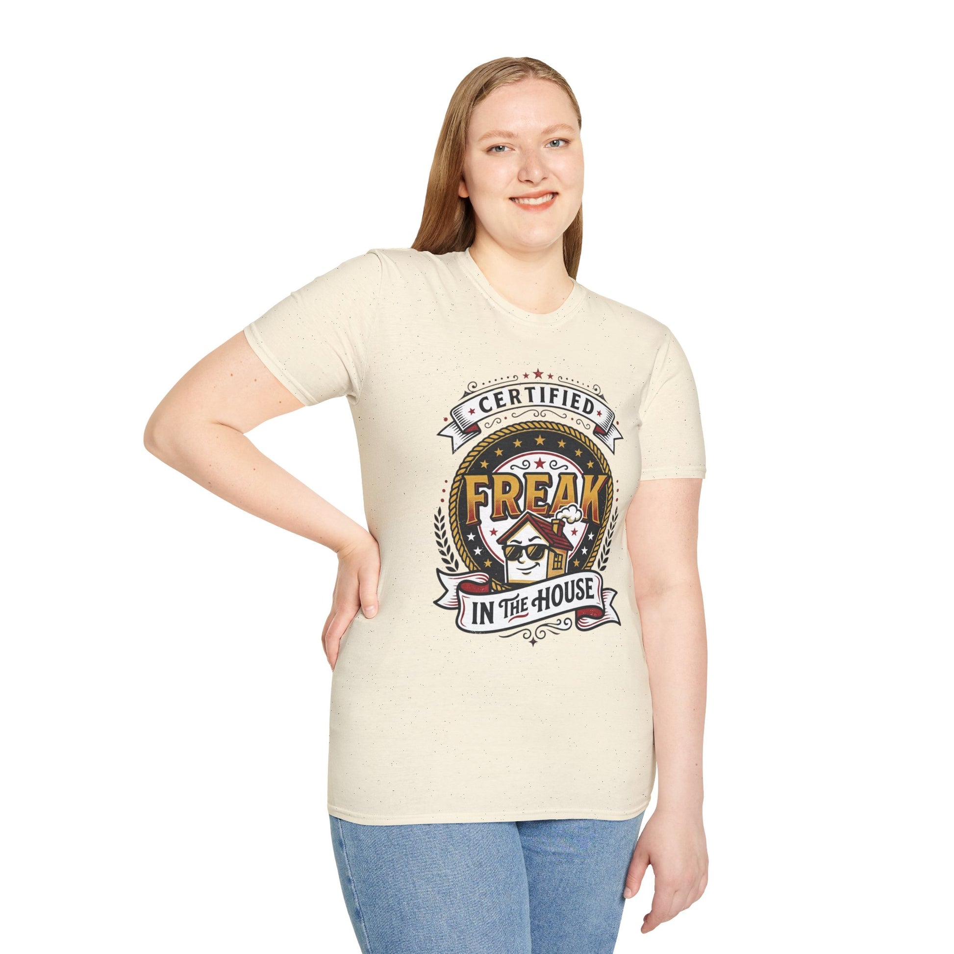 Certified Freak In The House Graphic T-Shirt Printify