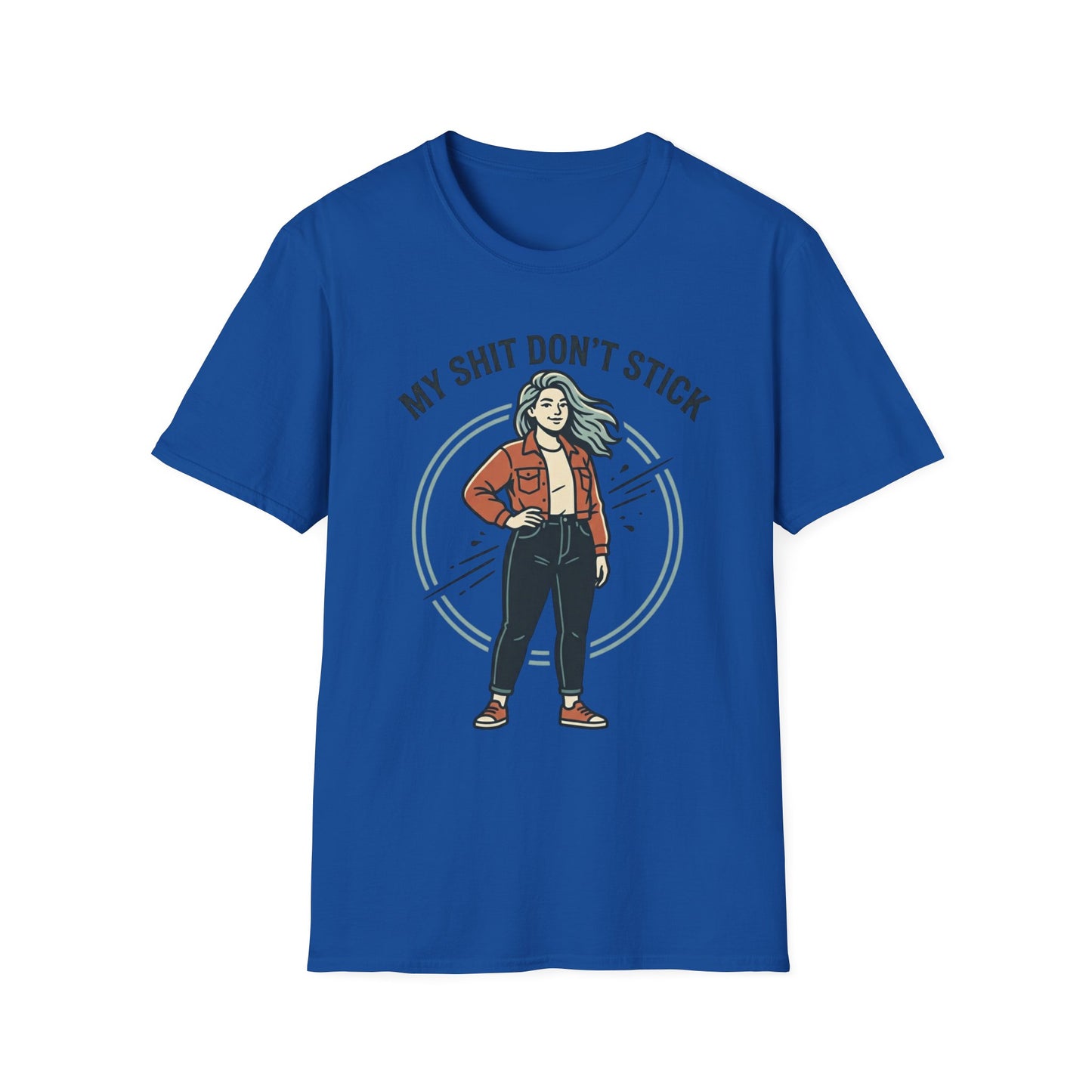 T‑Shirt — “My Shit Don’t Stick” Confident Woman Graphic Tee Printify