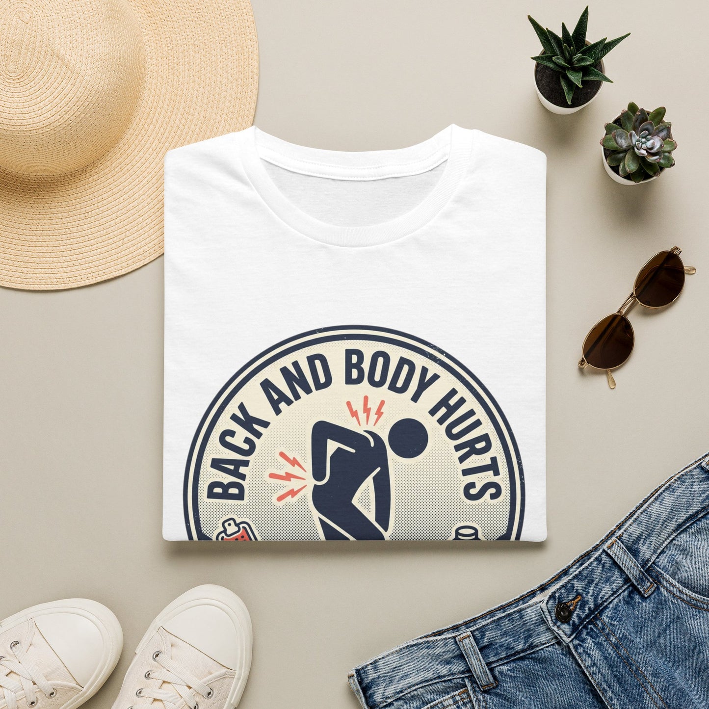 Back and Body Hurts T-Shirt – Funny Pain Relief Graphic Tee (Send Coffee & Massage)