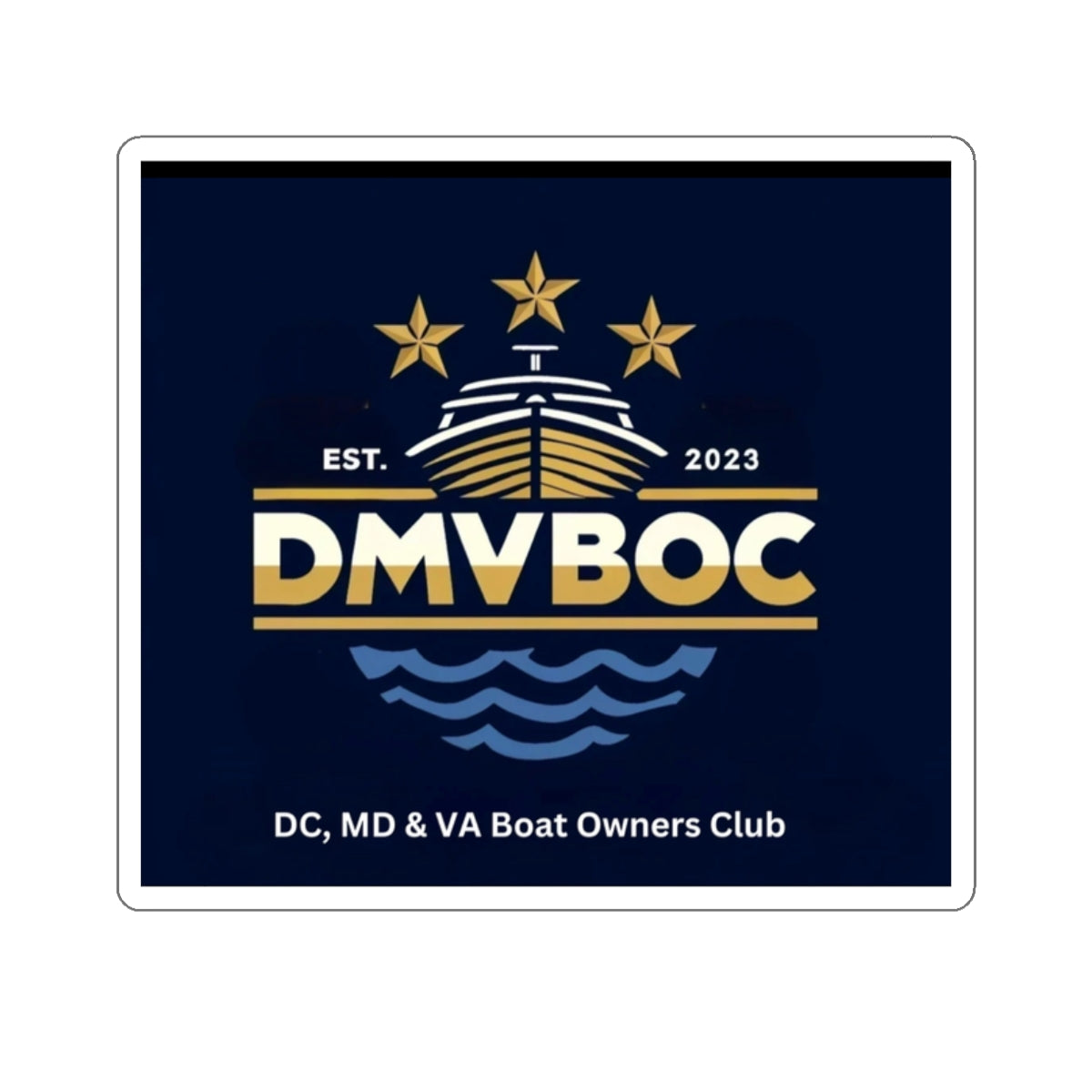 DMVBOC Boat Owners Club Die-Cut Sticker — DC/MD/VA Nautical Emblem (Est. 2023)