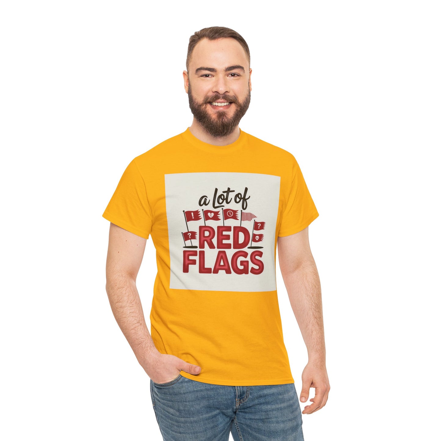 T-Shirt — “A Lot of Red Flags” Funny Relationship Humor Tee