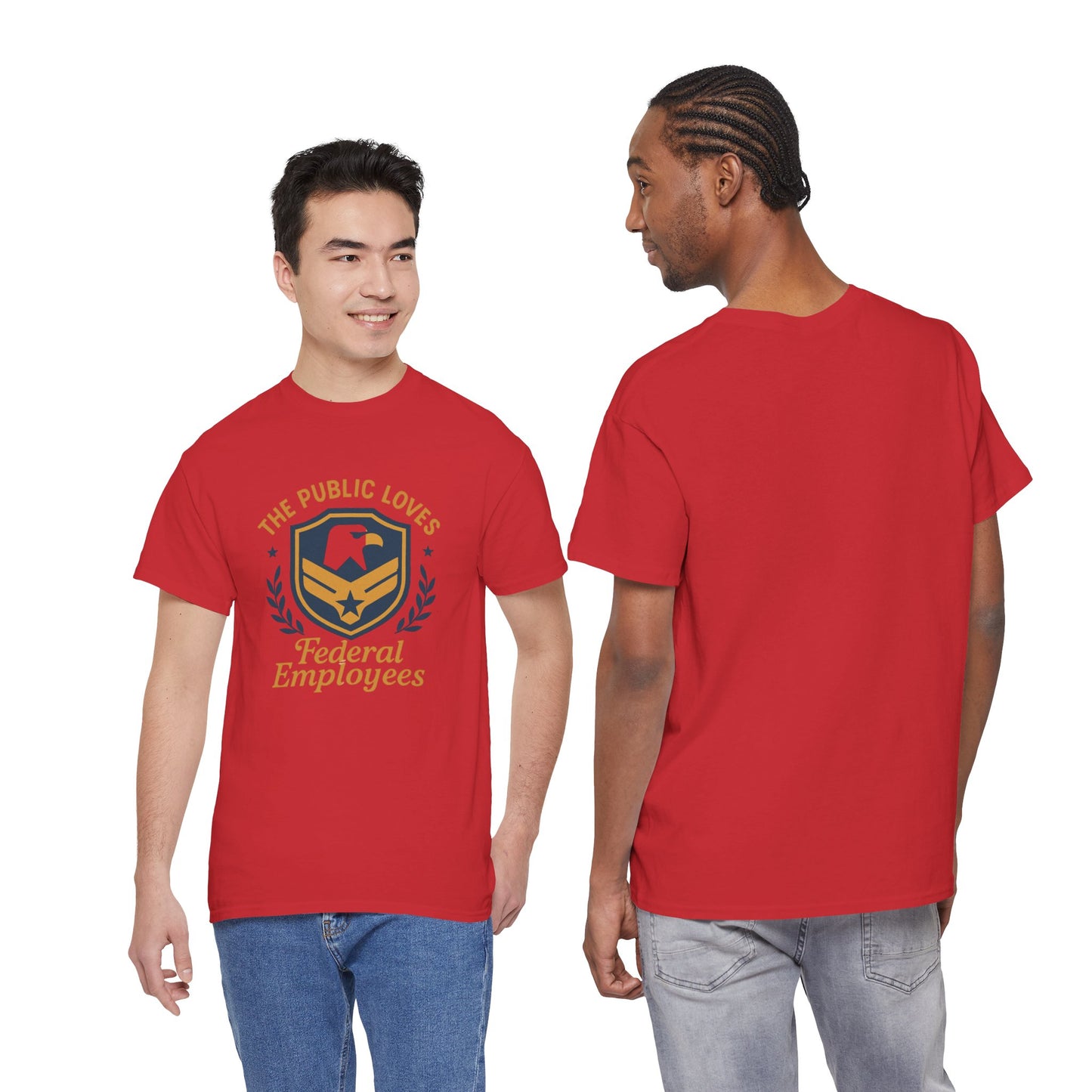 Federal Employees Tee – “The Public Loves Federal Employees” Patriotic Badge Shirt