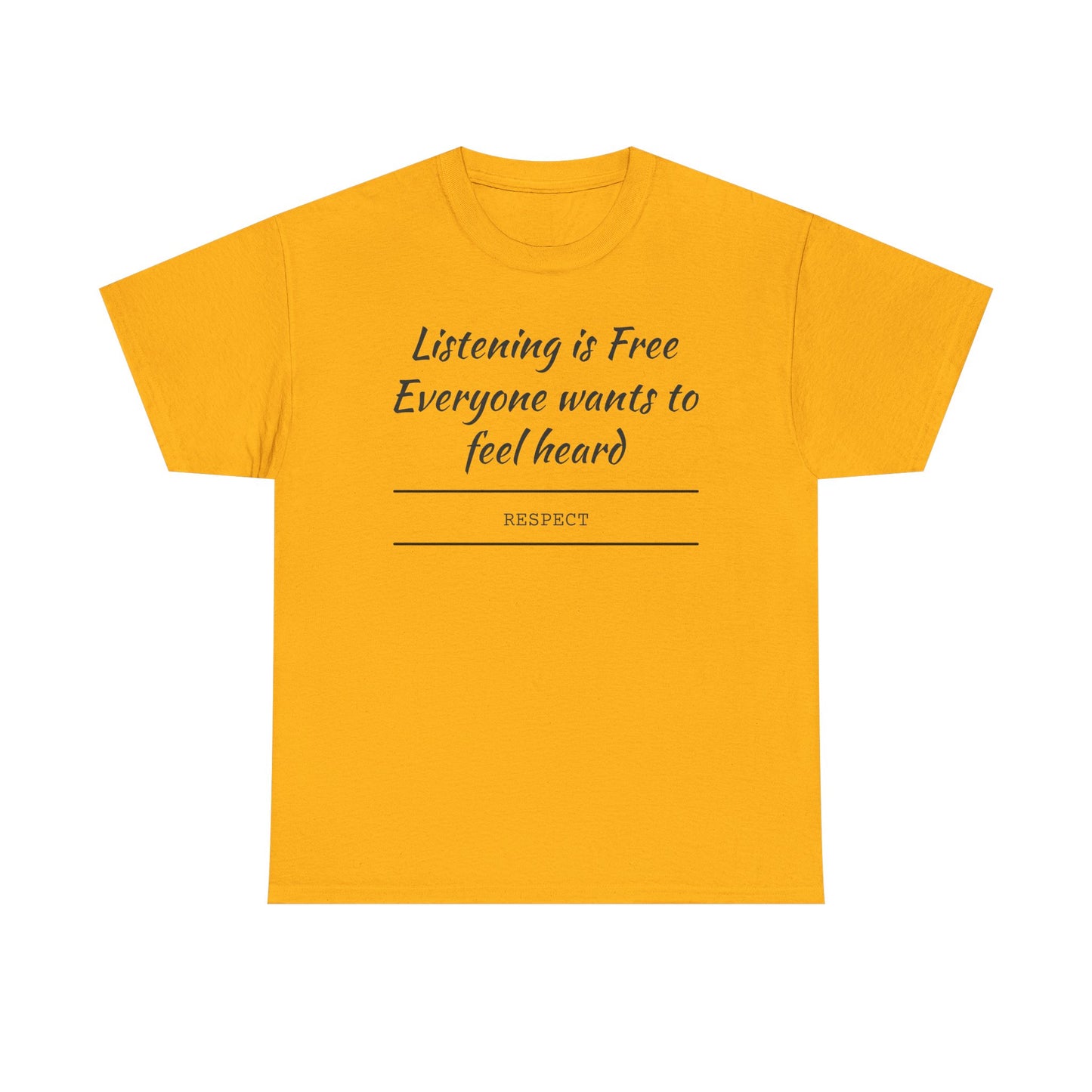 Listening is Free, Feel Heard