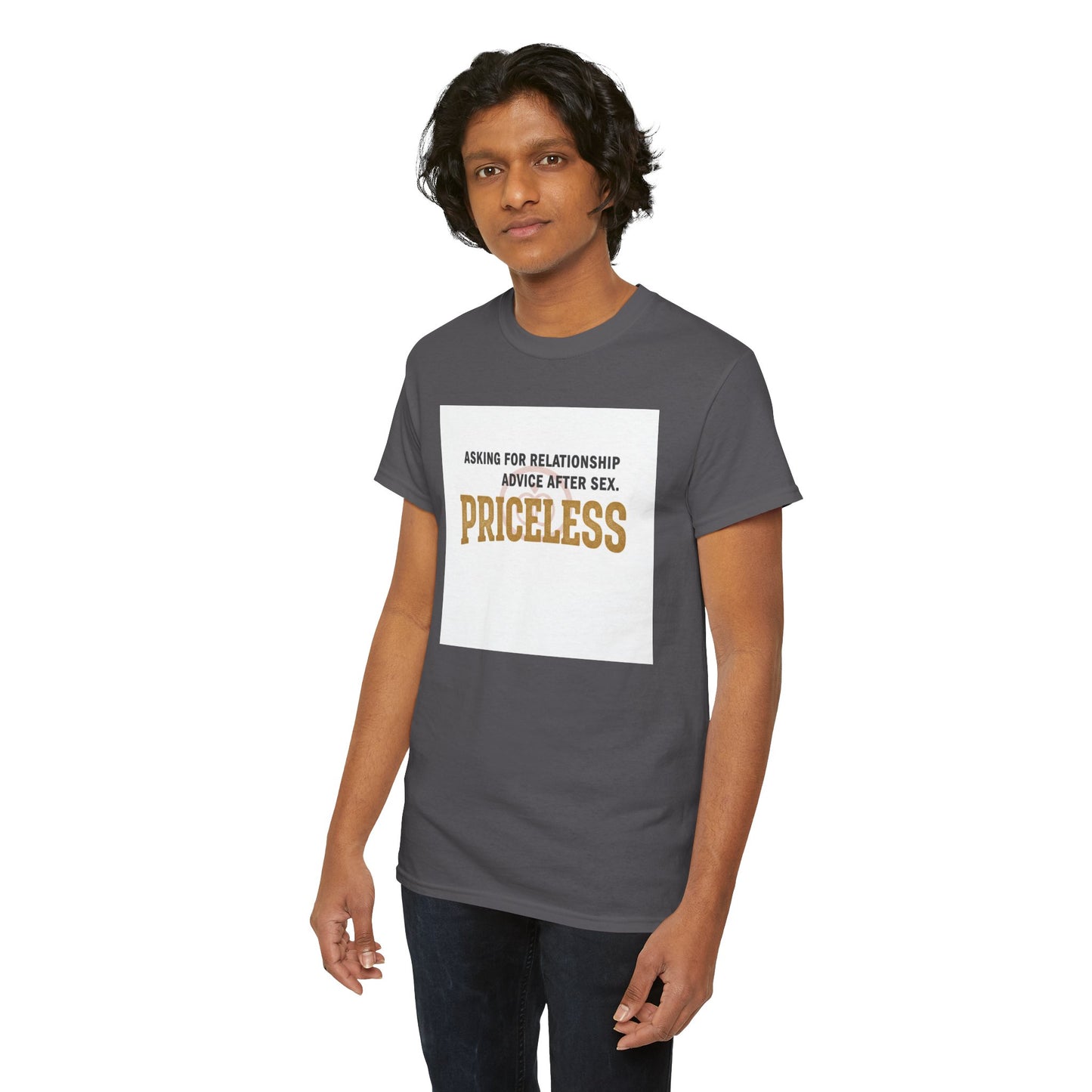 Priceless Funny Graphic Tee — "Asking for Relationship Advice After Sex" Casual Cotton Shirt