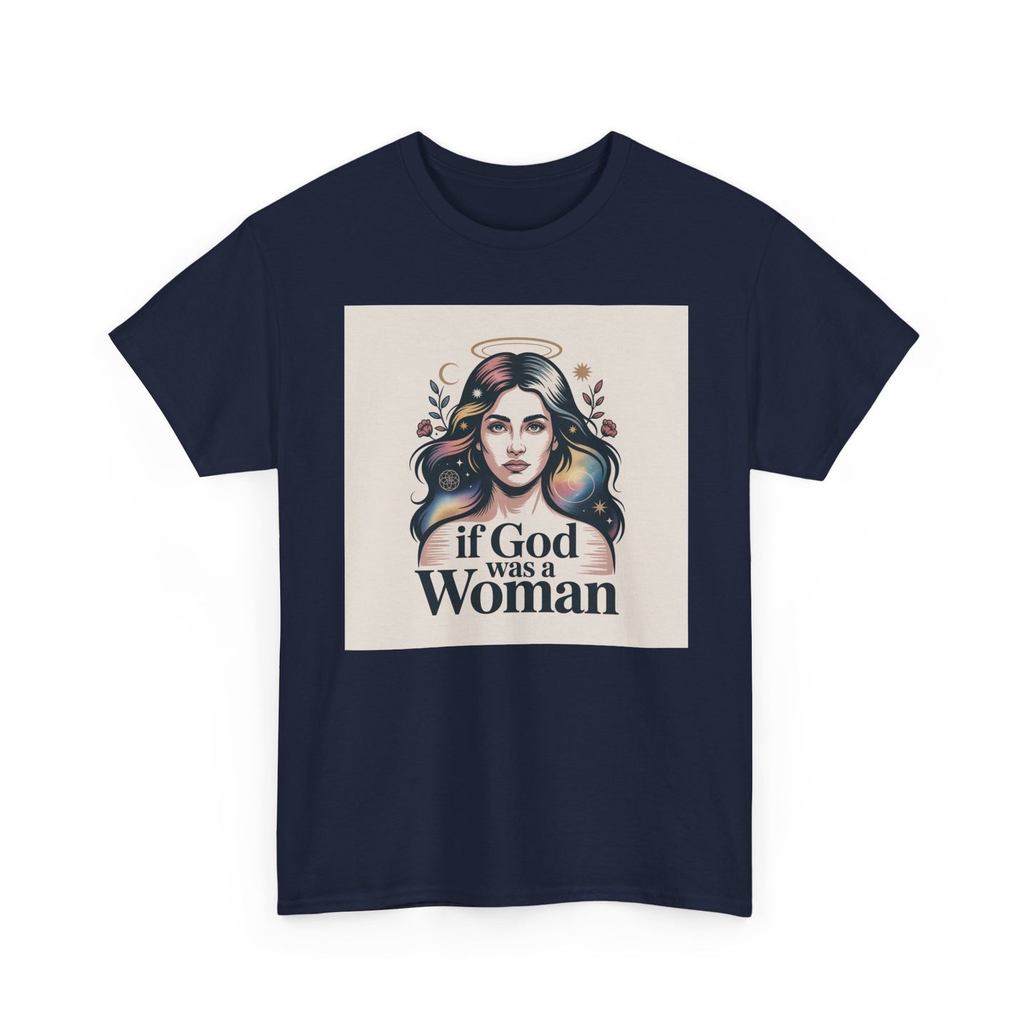If God Was a Woman T-Shirt — Feminist Retro Portrait Tee