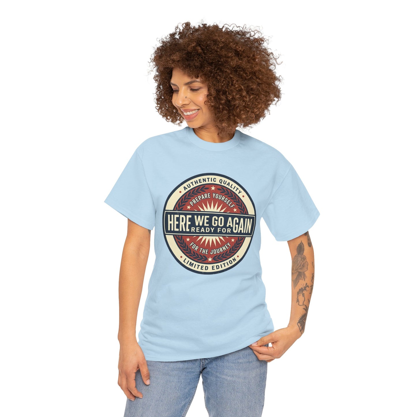 Here We Go Again Vintage Badge Tee — Retro Adventure Graphic T-Shirt