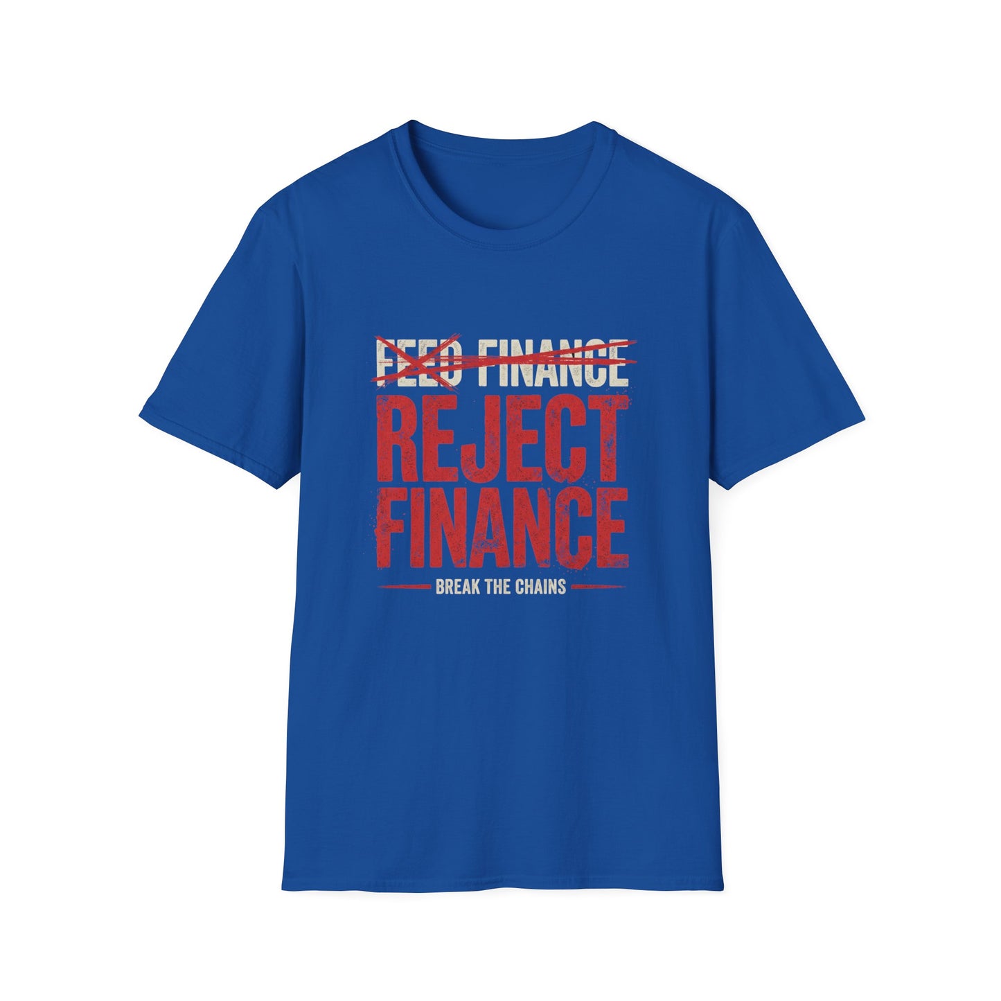 Reject Finance T-Shirt — Bold Red Protest Graphic Tee