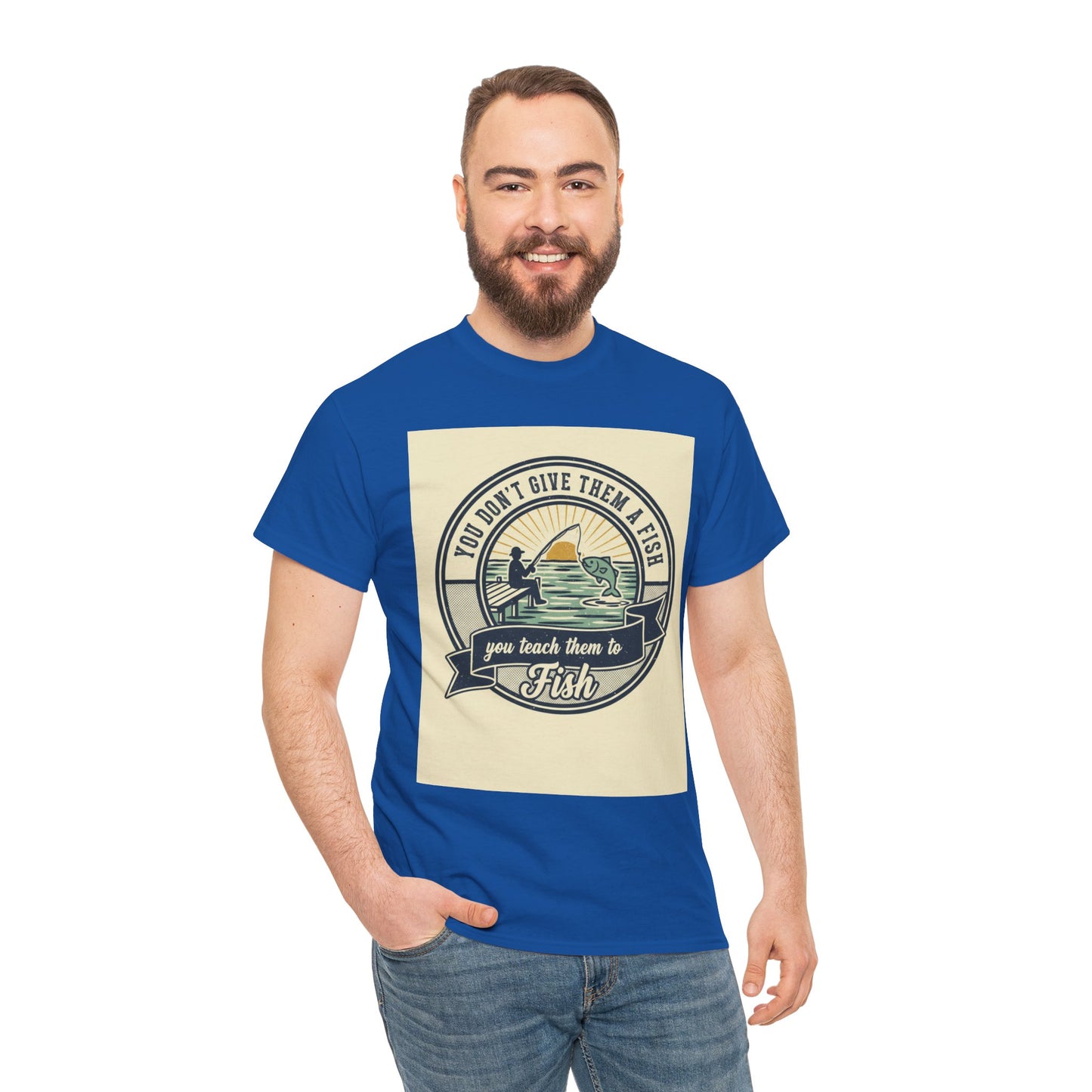 Fishing Vintage Badge T-Shirt — "You Don’t Give Them a Fish, You Teach Them to Fish" Graphic Tee