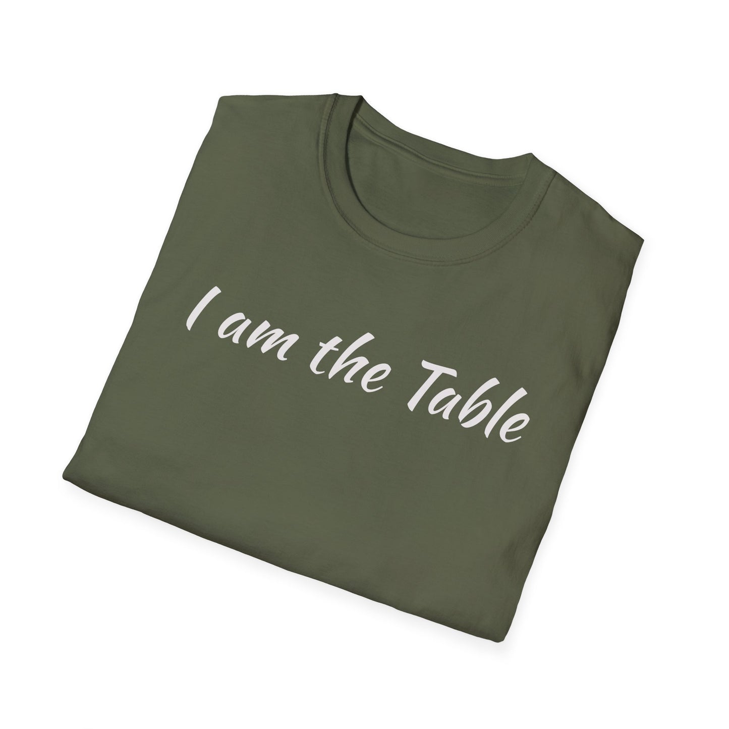 I am the Table