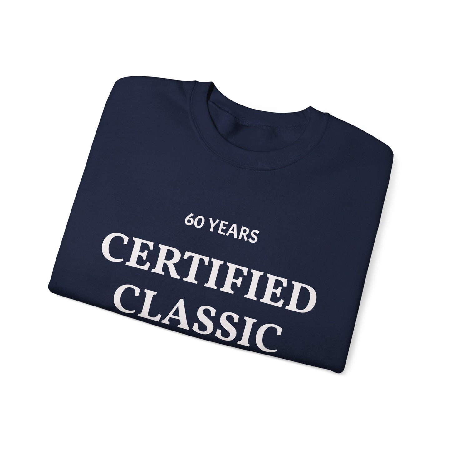 60 Years Certified Classic Sweatshirt