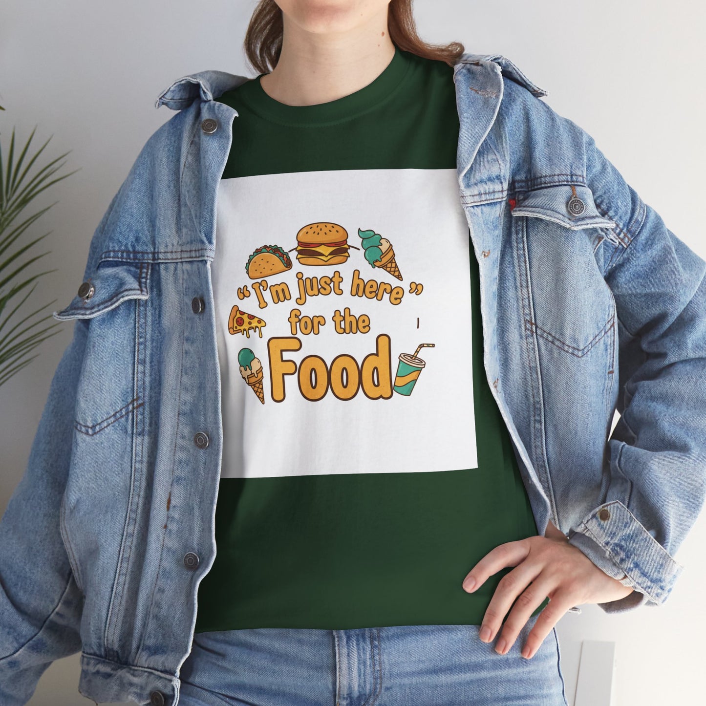 I'm Just Here for the Food T‑Shirt — Funny Foodie Graphic Tee