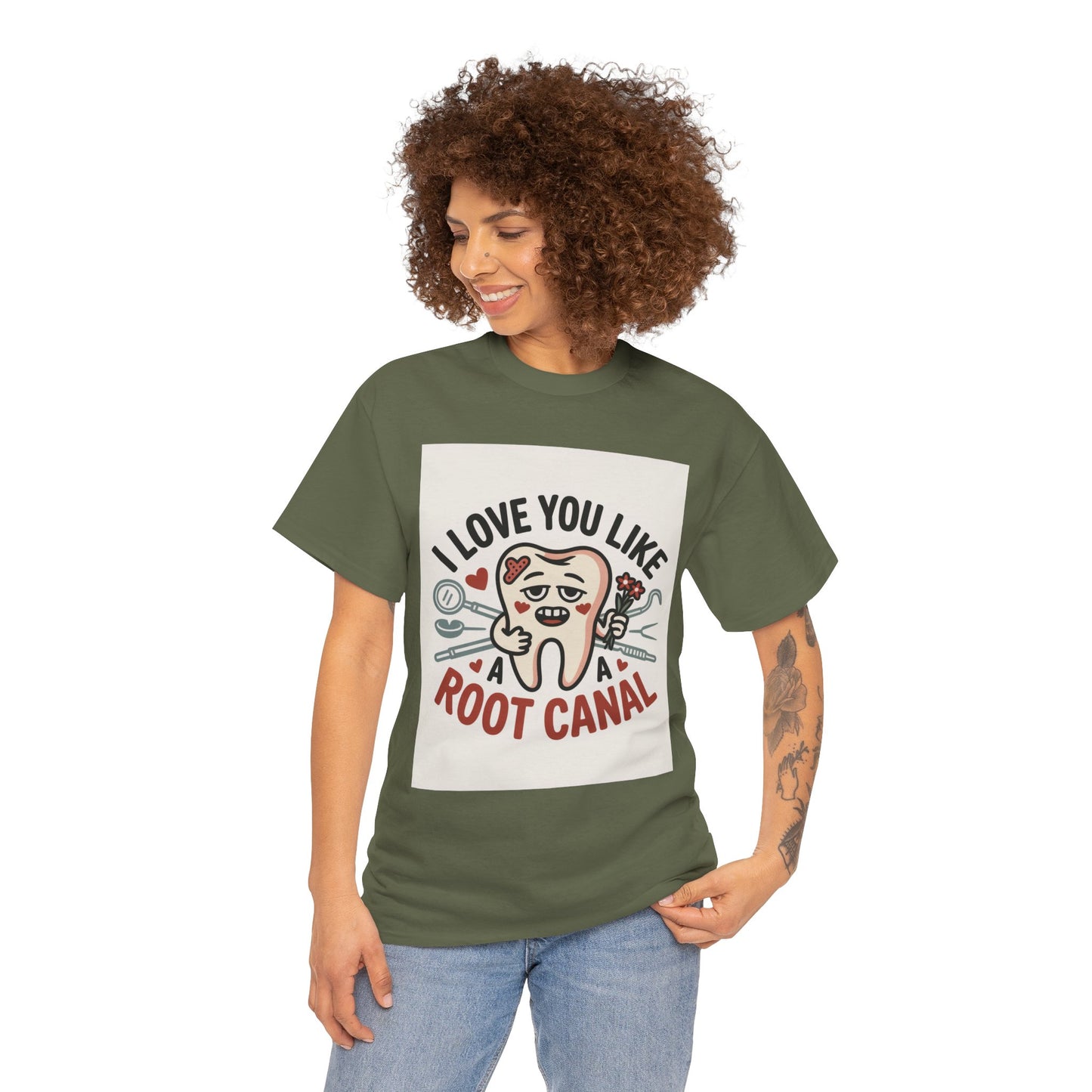 T-Shirt — I Love You Like a Root Canal Cute Tooth Funny Dental Tee