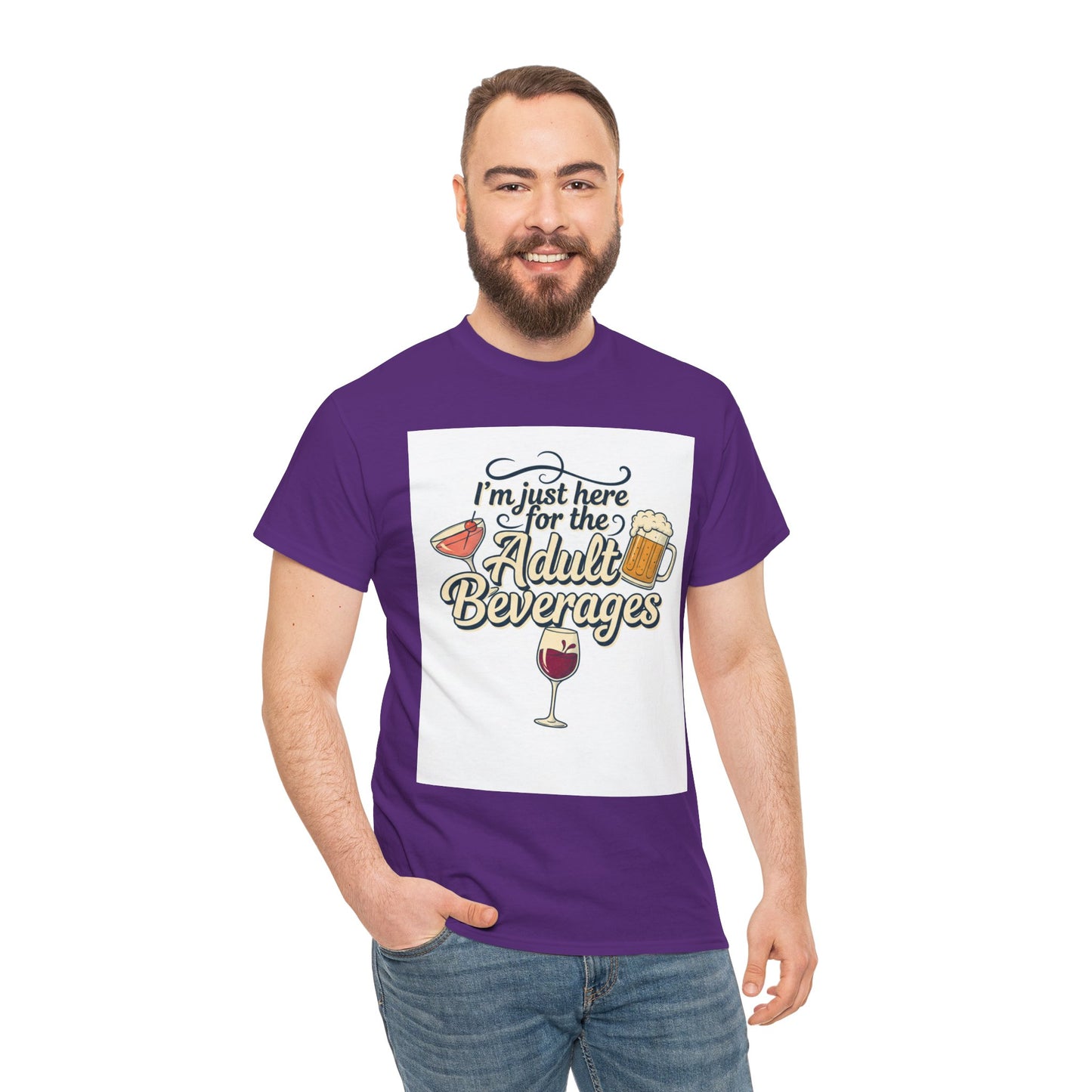 T-Shirt — "I'm Just Here for the Adult Beverages" Funny Wine & Beer Tee