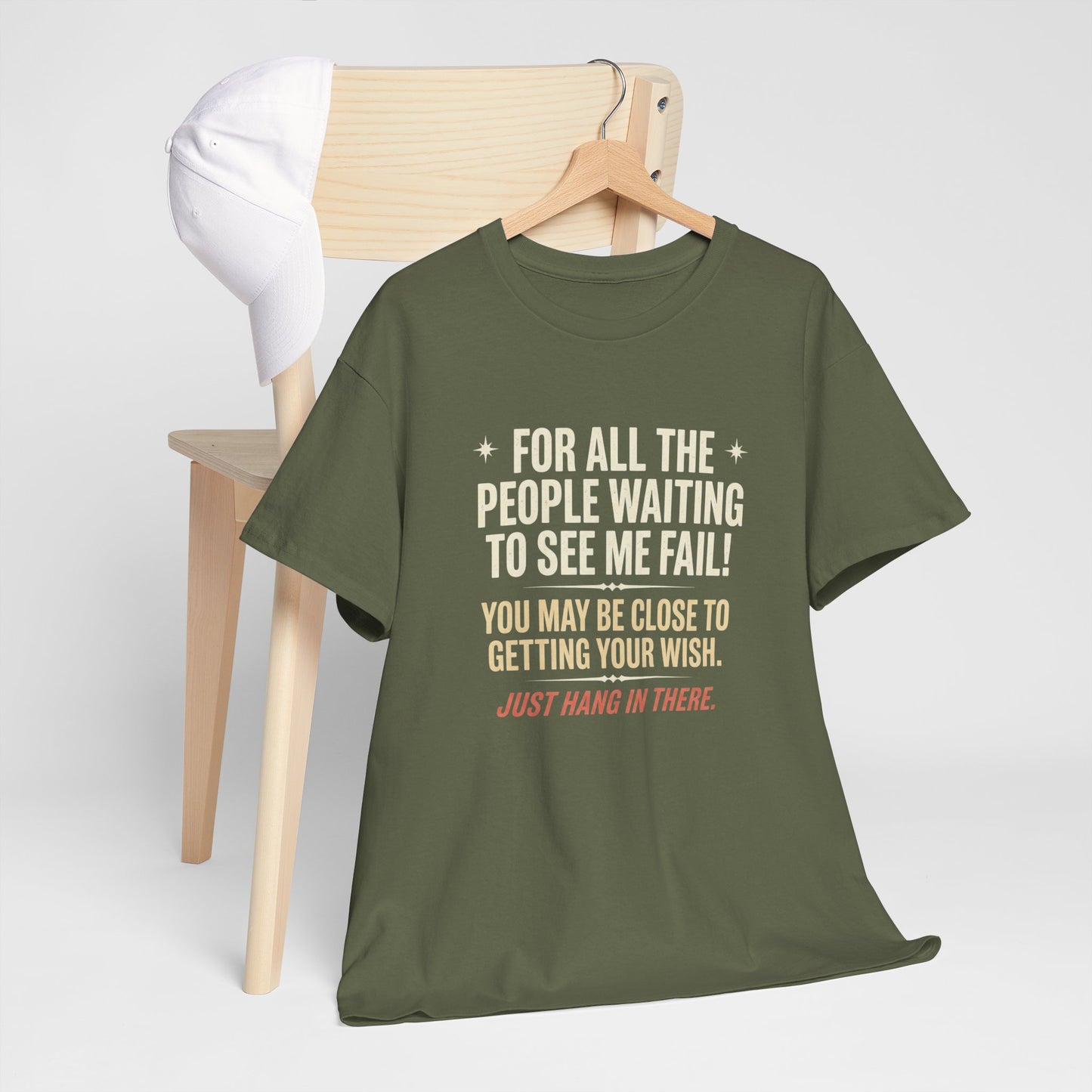 “For All The People Waiting To See Me Fail” Inspirational Shirt-Motivational Graphic Tee —