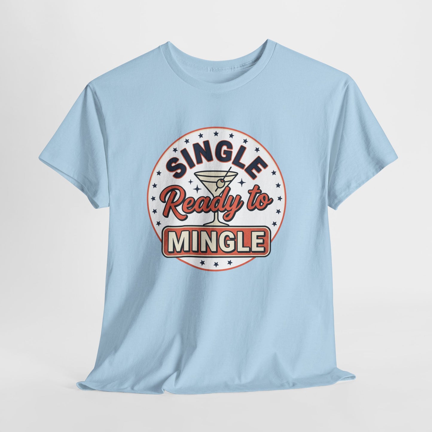 Single — Ready to Mingle Tee