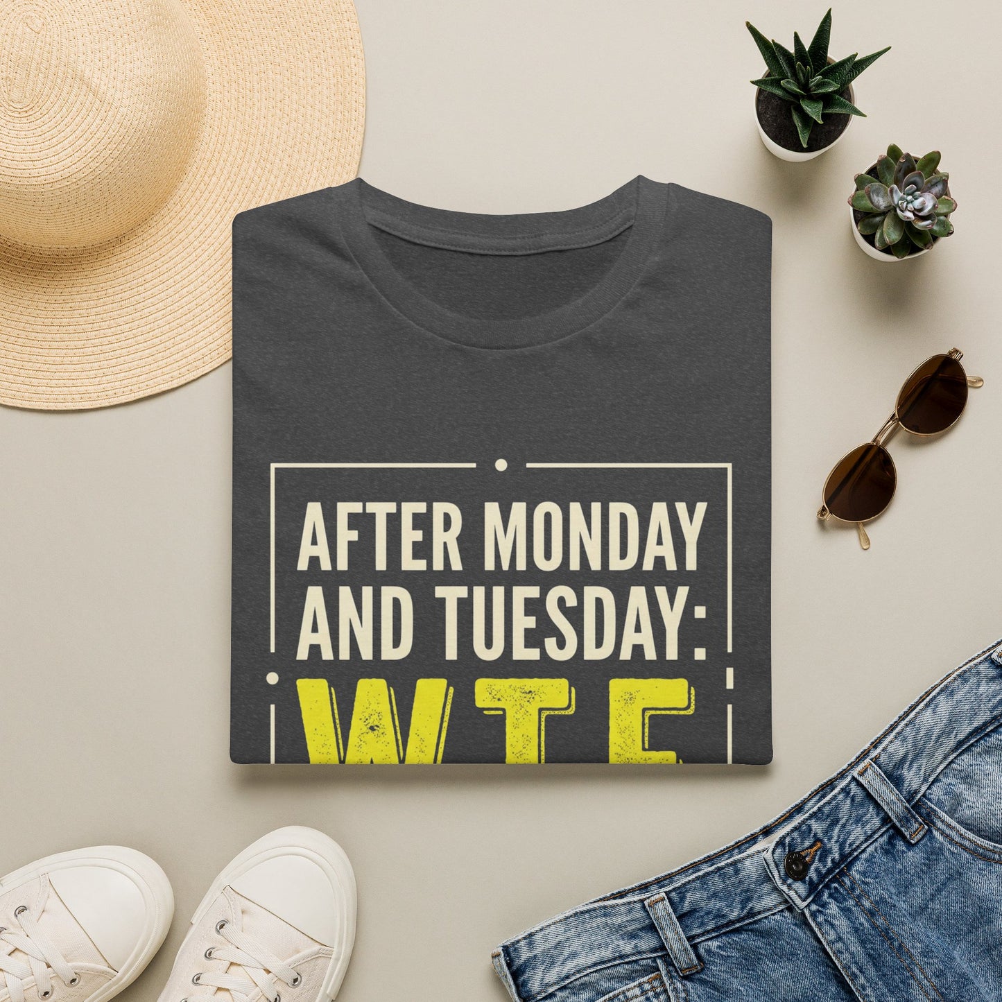 W.T.F. Funny Graphic T‑Shirt — "After Monday and Tuesday: W.T.F." Novelty Tee for Weekend Lovers