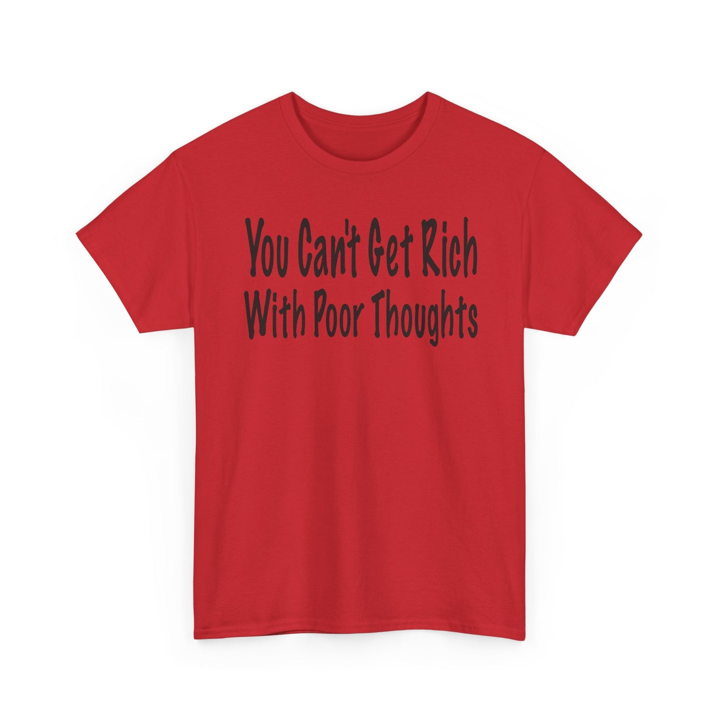 You Can't Get Rich With Poor Thoughts