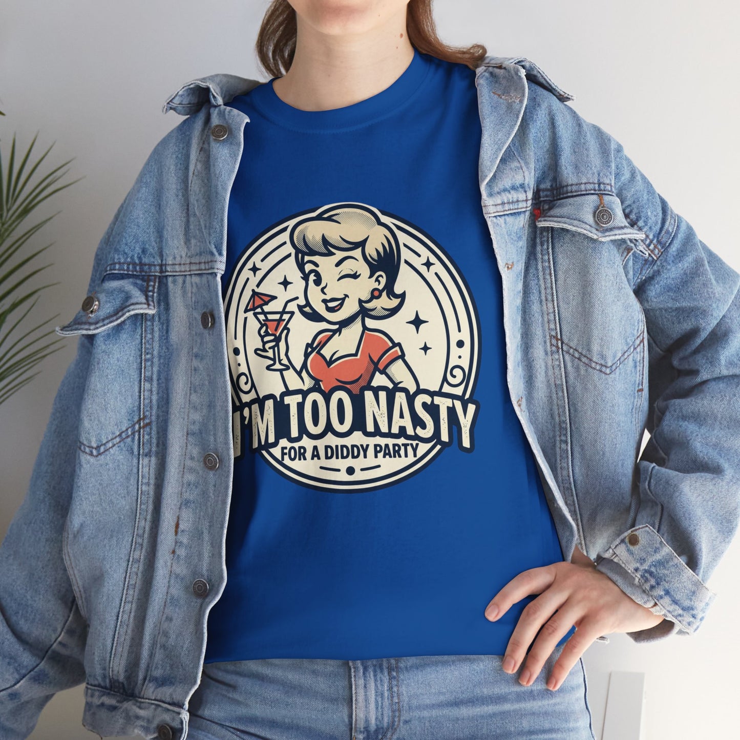 "I'm Too Nasty for a Diddy Party" Retro Cocktail Graphic Tee