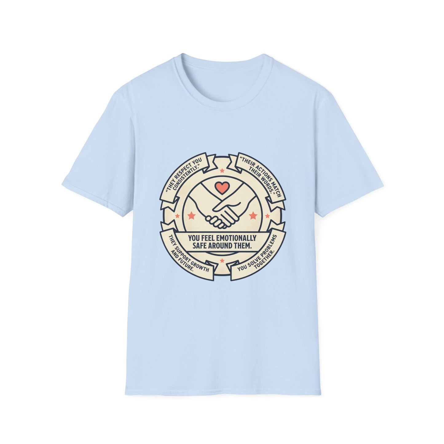 You Make Me Feel Safe Around You T‑Shirt — Emotional Safety Crewneck