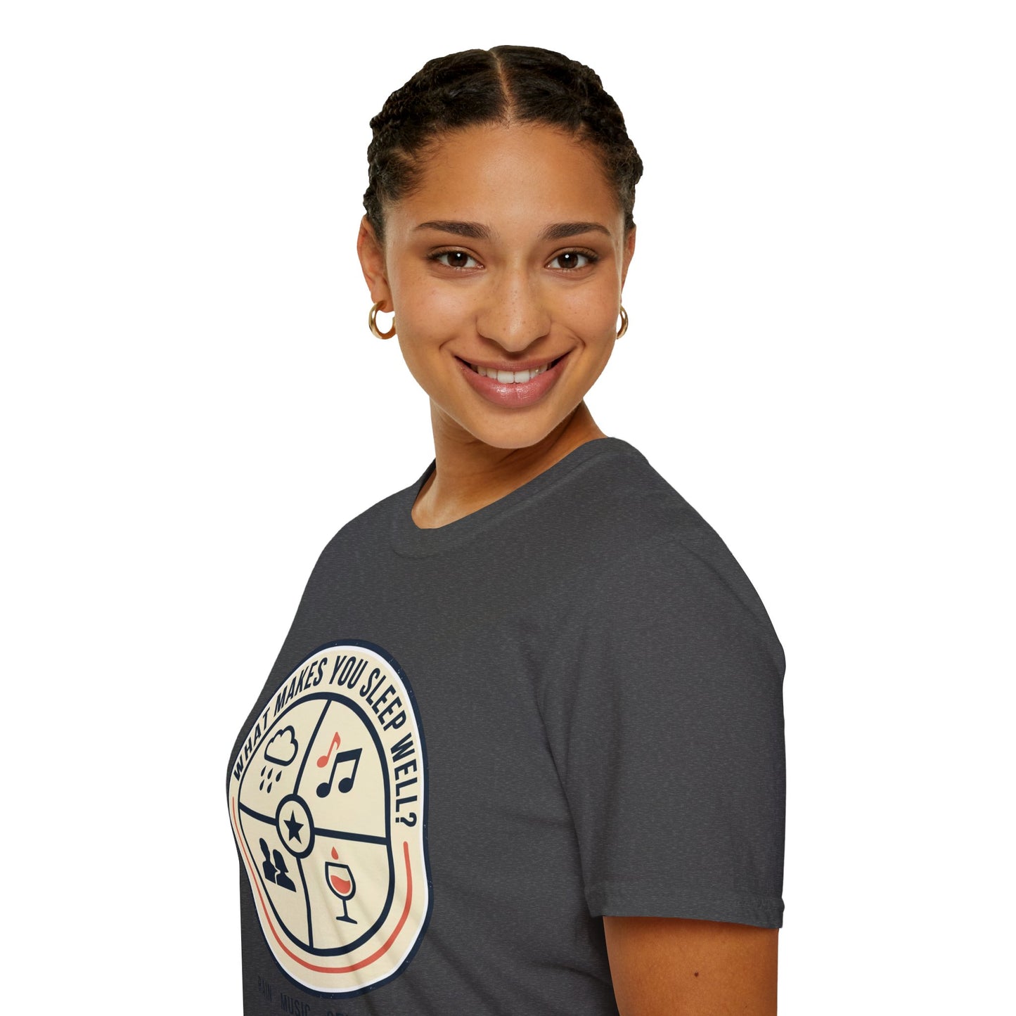 "What Makes You Sleep Well?" Rain, Music, Sex, Drink Graphic-Sleep Essentials T‑Shirt