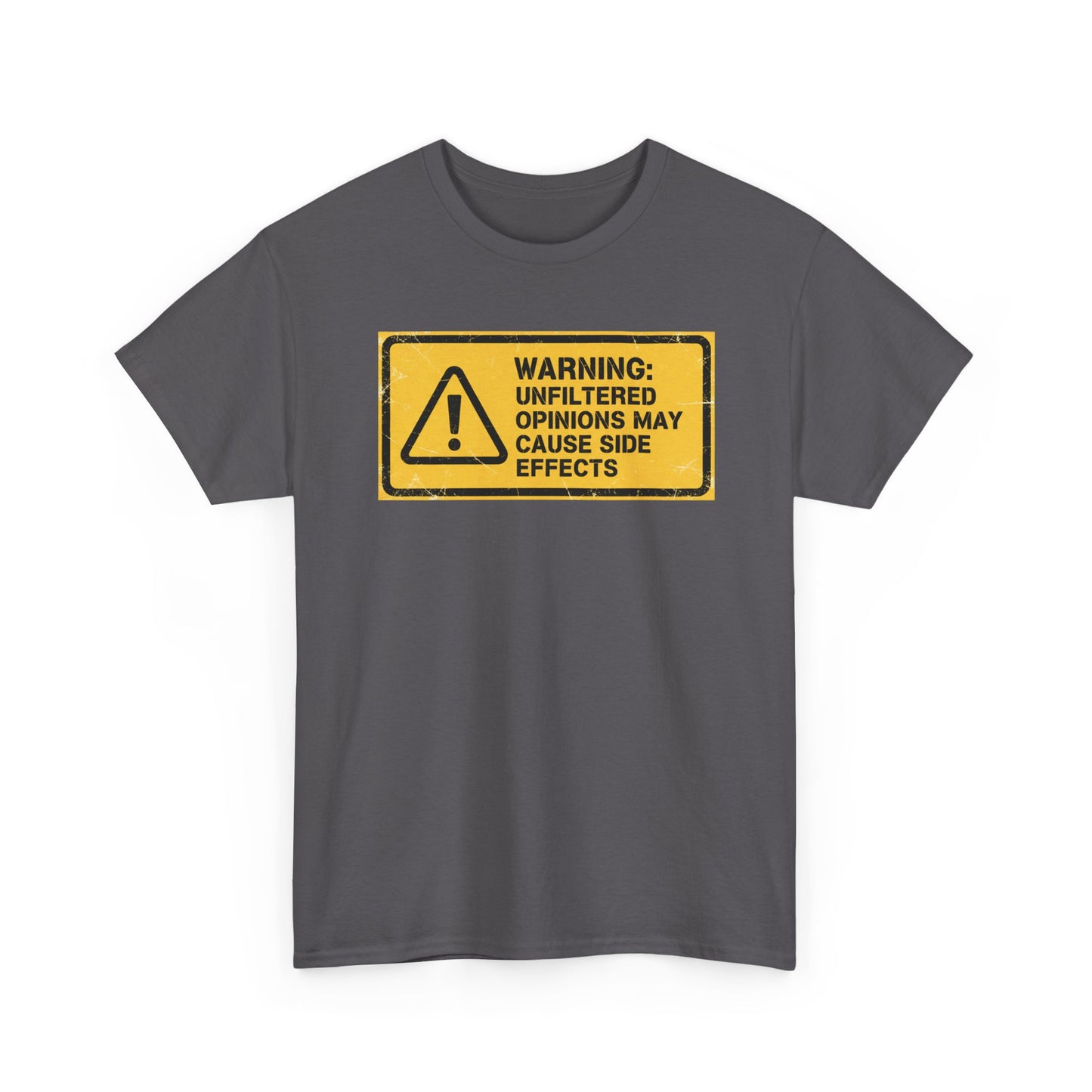 T-Shirt — "Warning: Unfiltered Opinions May Cause Side Effects" Graphic Tee