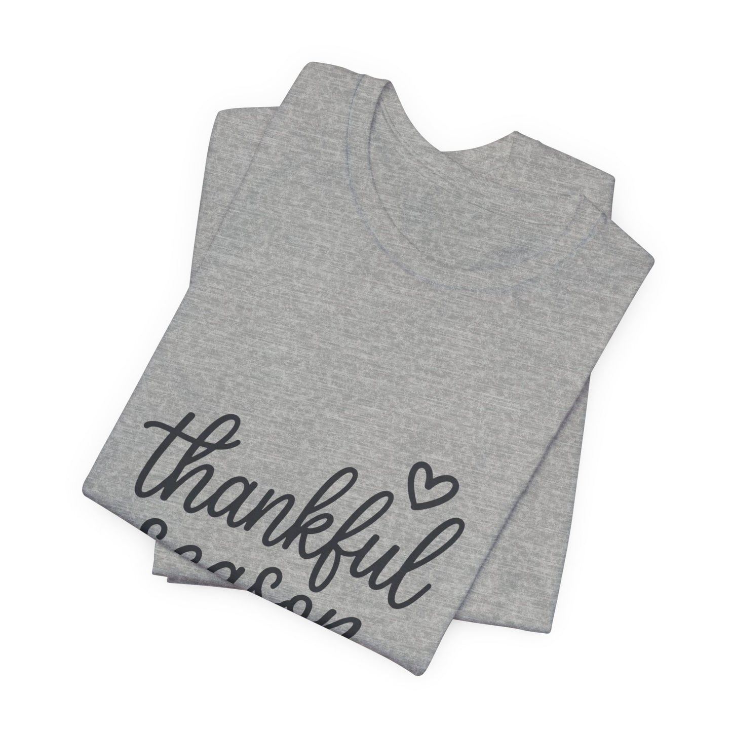 Thankful Season Tee | Thanksgiving fall gratitude shirt