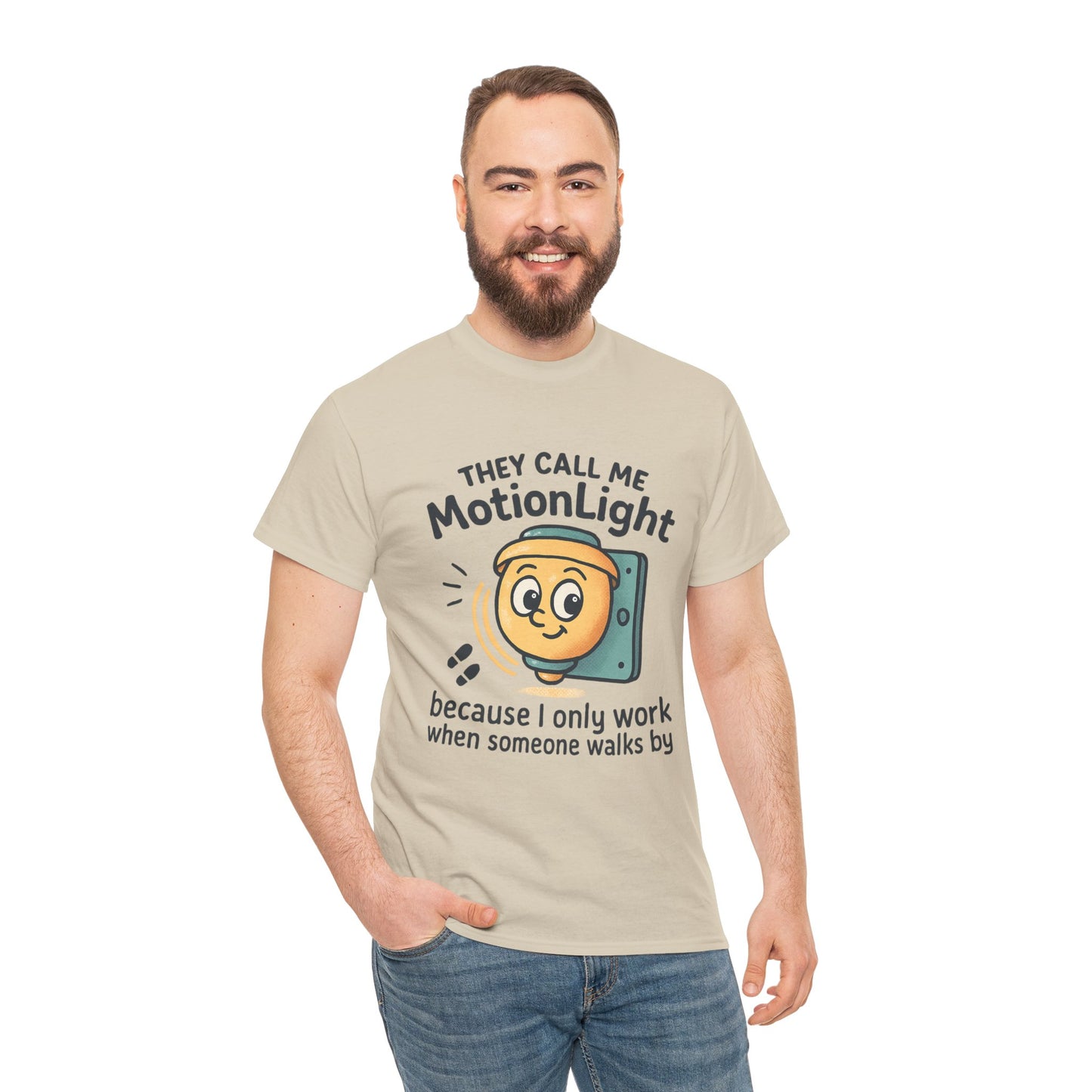 Motion Sensor Light T-Shirt – "They Call Me MotionLight" Funny Security/Tech Tee