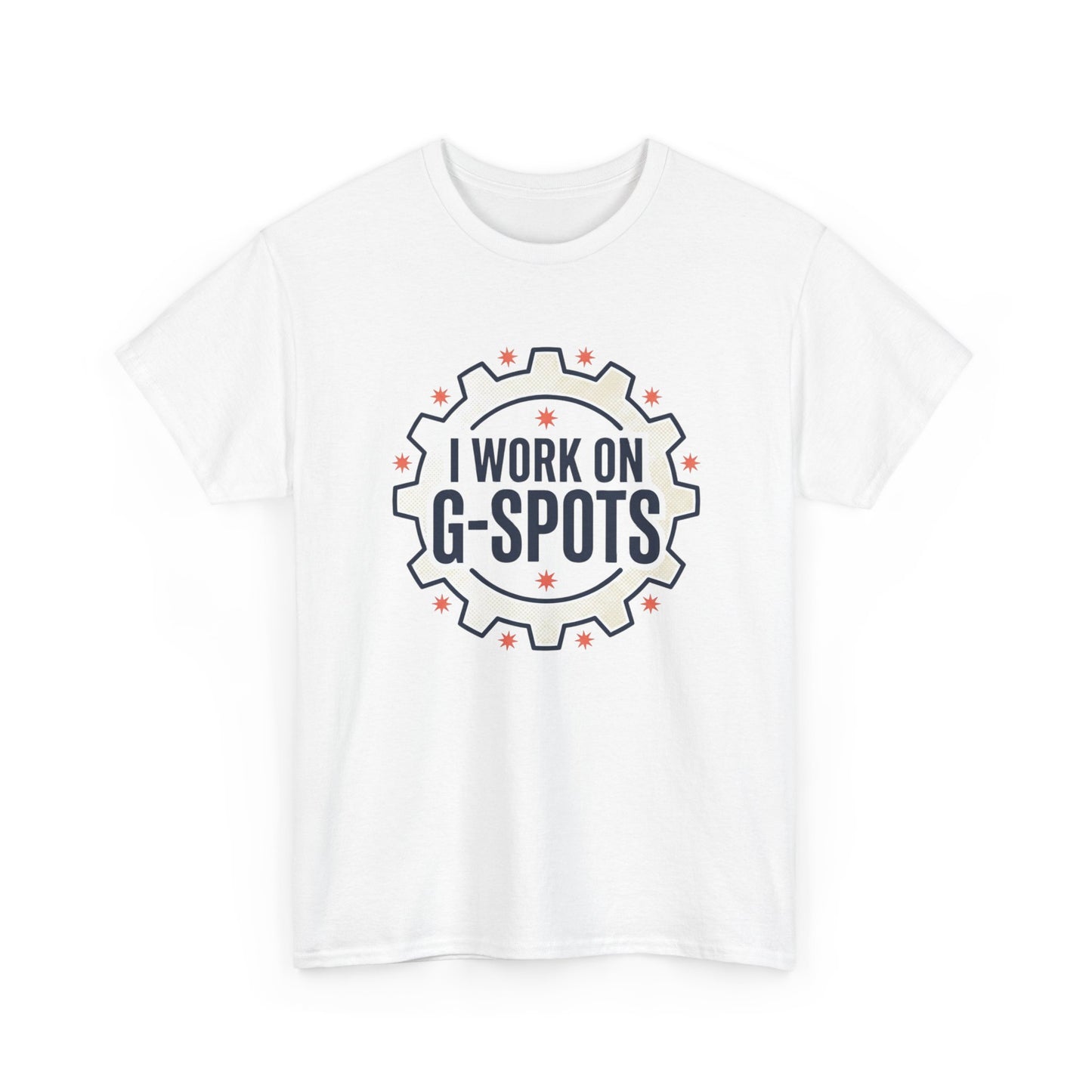 “I Work On G‑Spots” Funny Mechanical Gear Graphic Tee