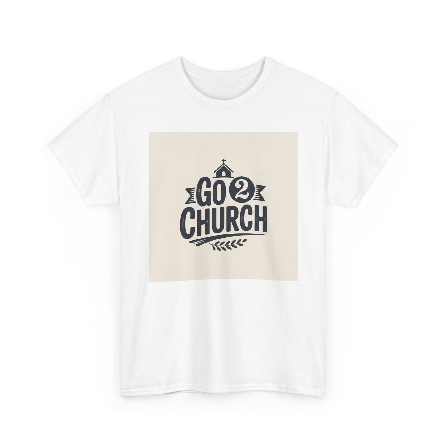 Go 2 Church T-Shirt — Faith-Based Gospel Tee