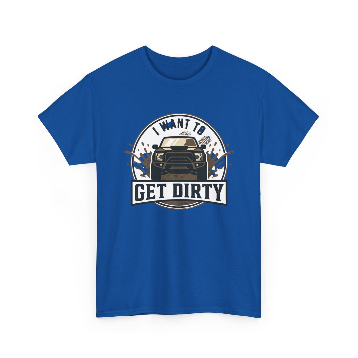 Get Dirty Truck Tee — Off-Road Adventure Graphic T-Shirt