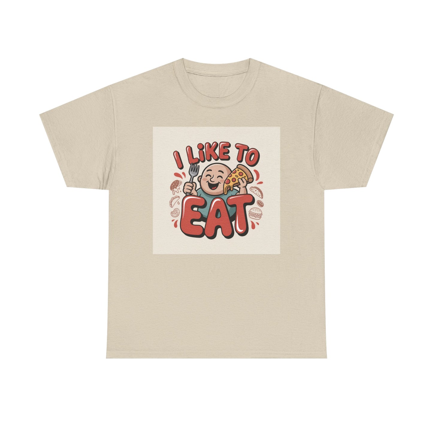I Like To Eat T-Shirt — Funny Food Lover Graphic Tee
