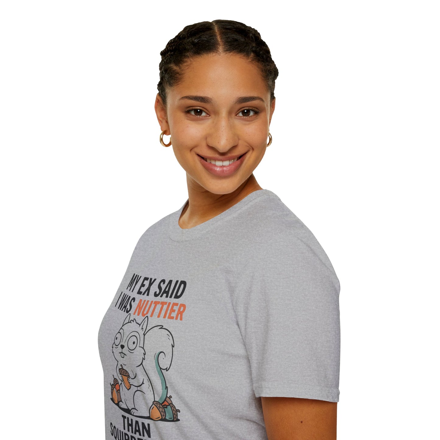 'My Ex Said I Was Nuttier Than Squirrel Shit' T-Shirt — Cute Squirrel Graphic Funny
