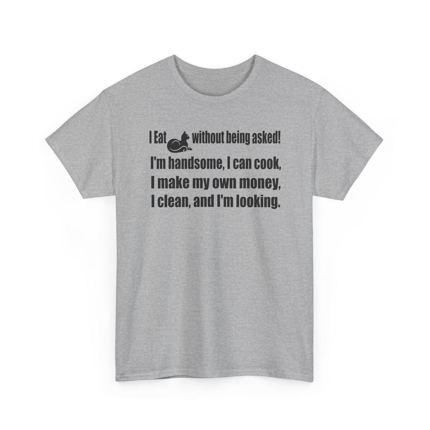 I Eat Without Being Asked