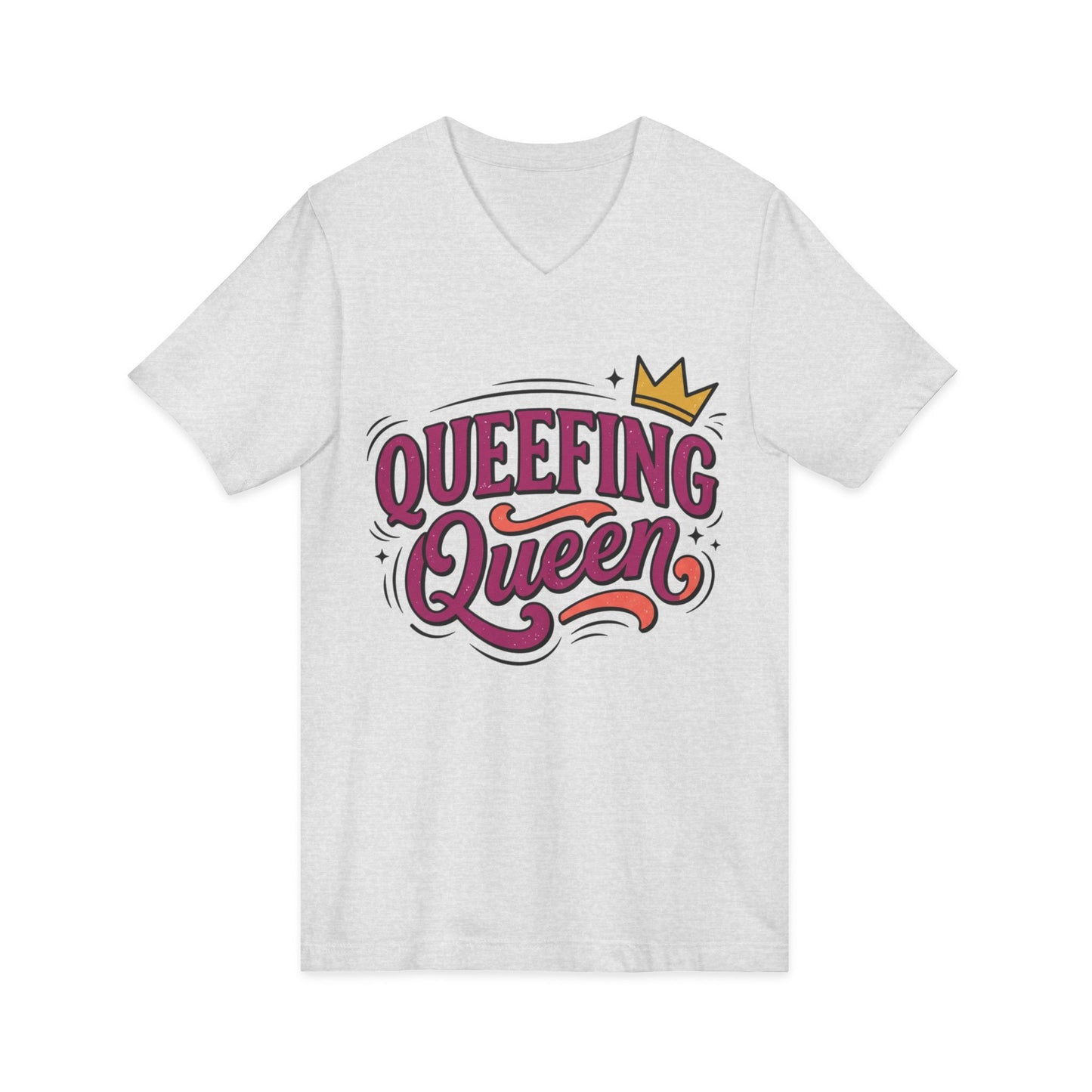 Queefing Queen V-Neck Tee Printify