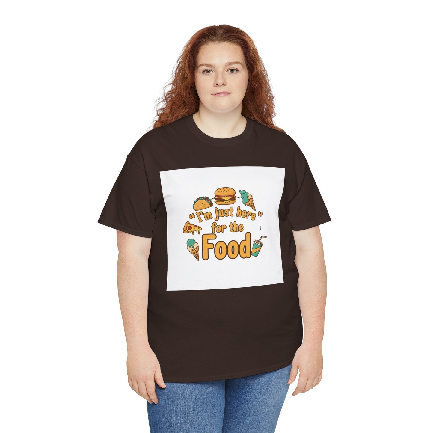 I'm Just Here for the Food T‑Shirt — Funny Foodie Graphic Tee