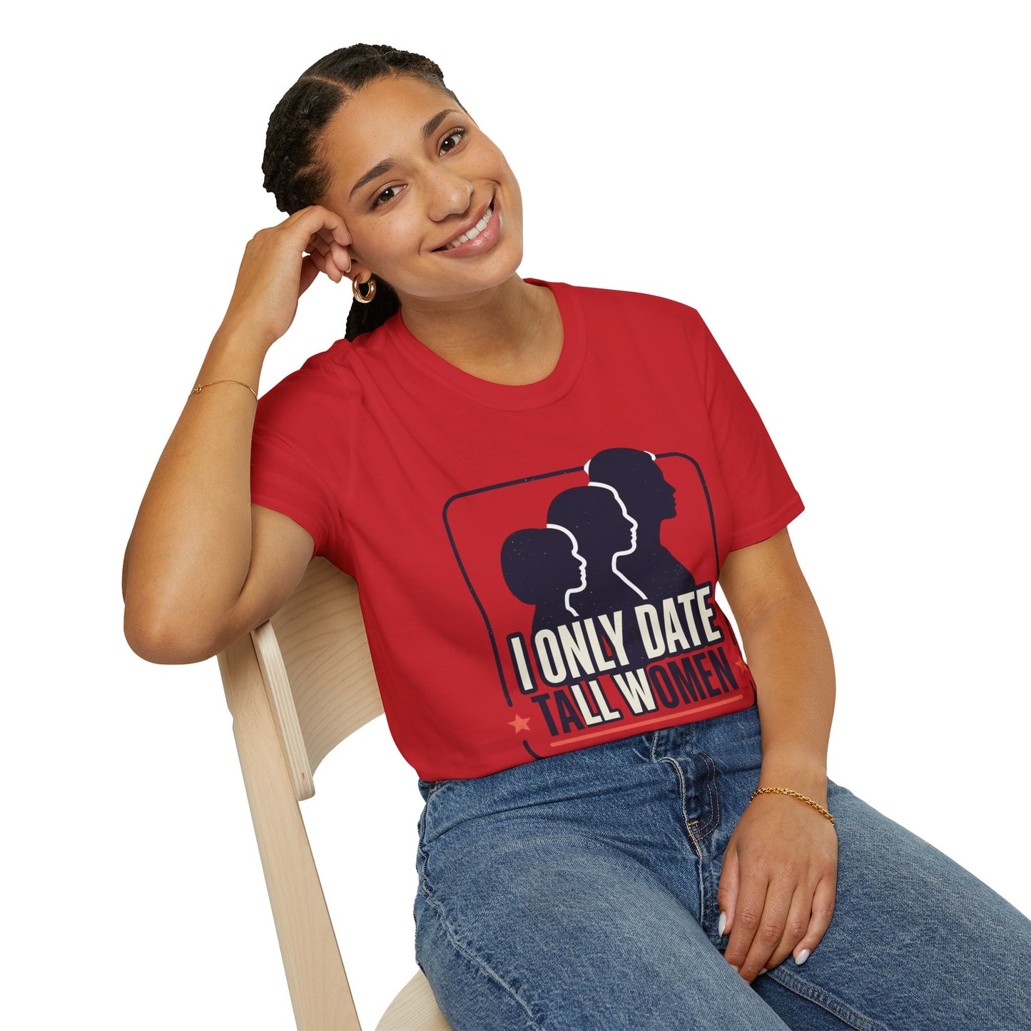 I Only Date Tall Women T-Shirt — Funny Tall Women Pride Tee