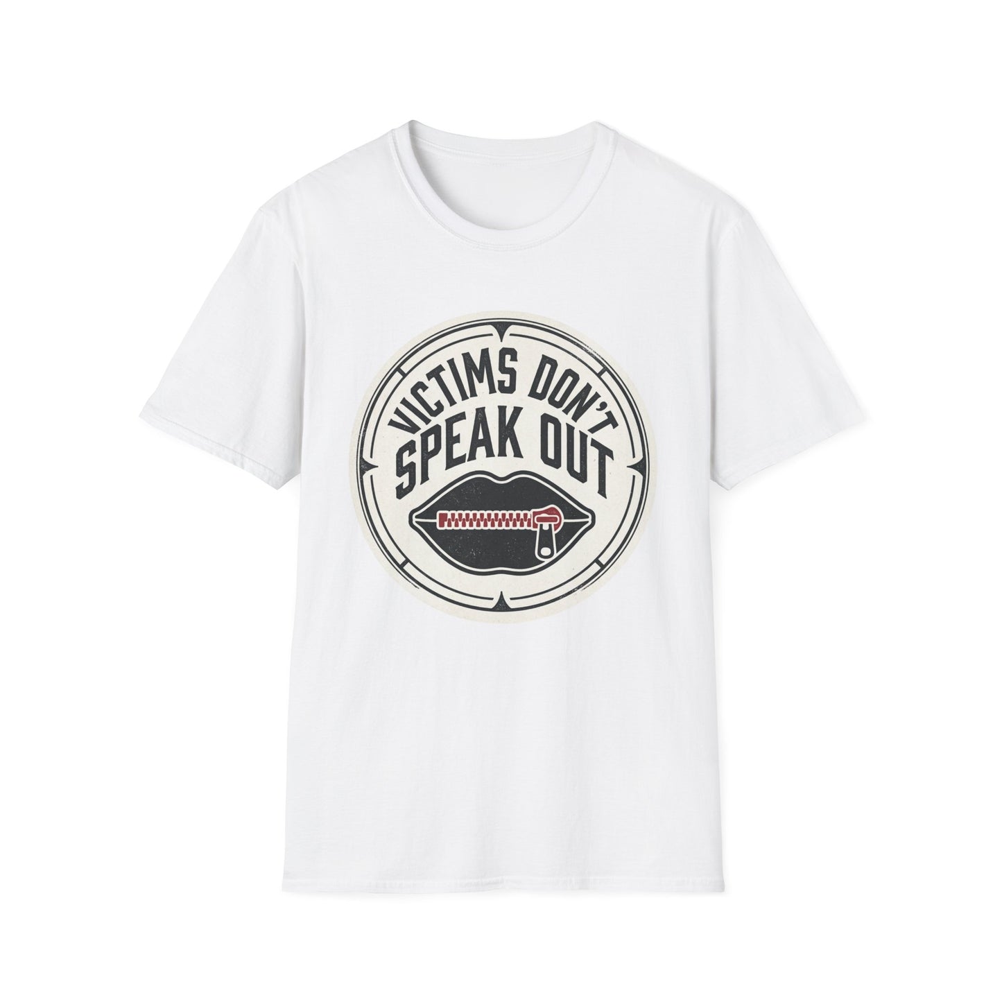 T-Shirt — "Victims Don't Speak Out" Graphic Tee (Awareness Statement)