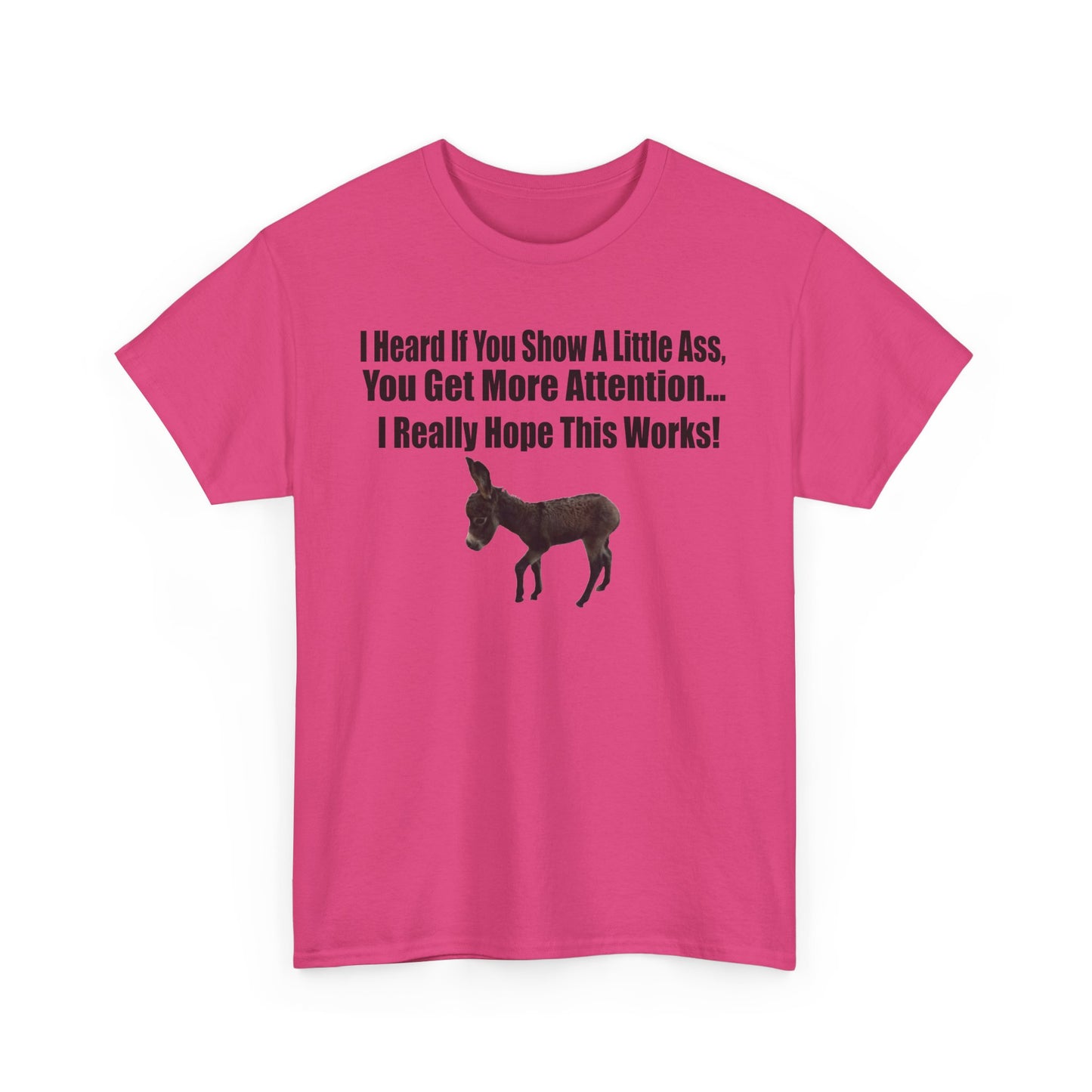 Funny Donkey Quote Tee