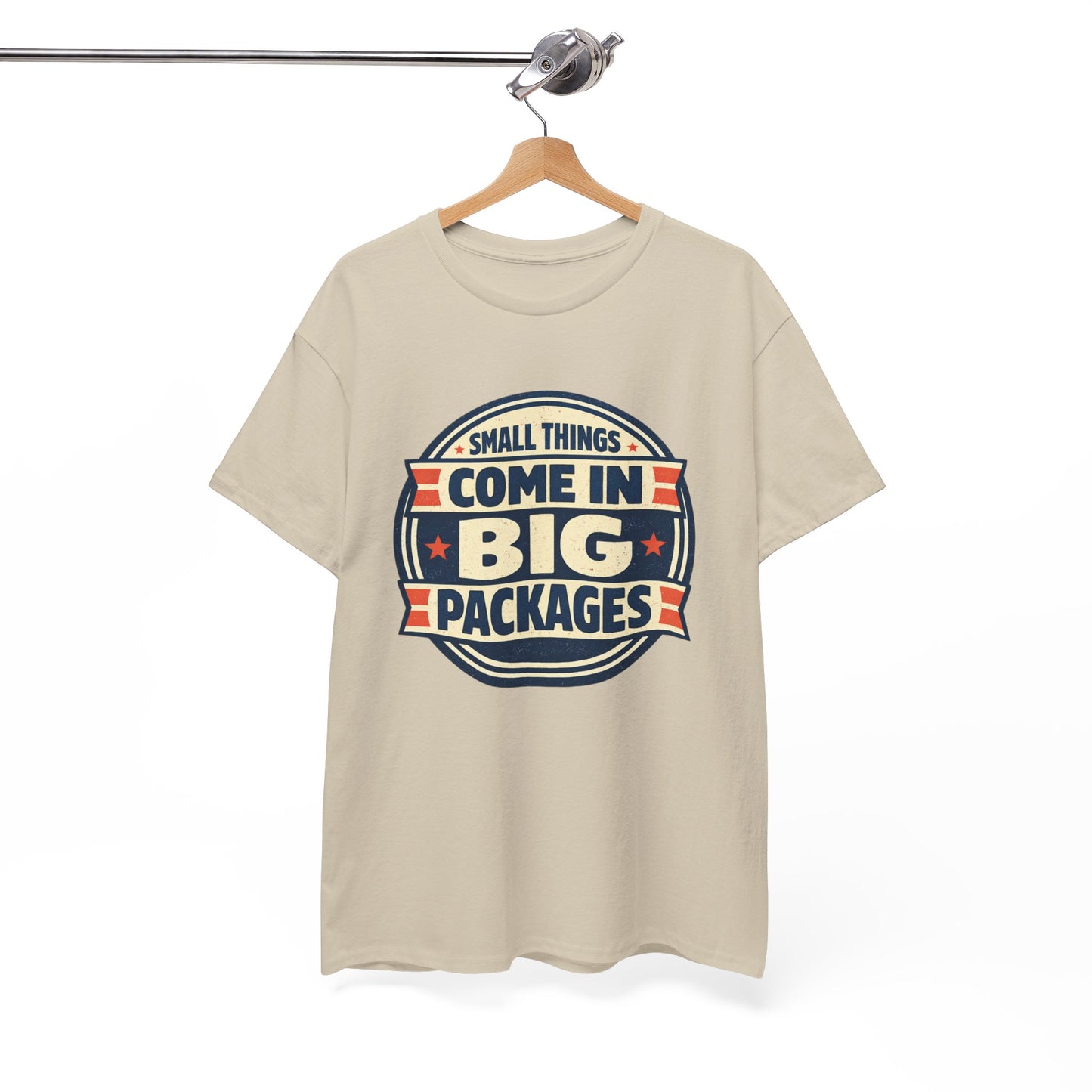 T-Shirt — "Small Things Come in Big Packages" Retro Badge Tee