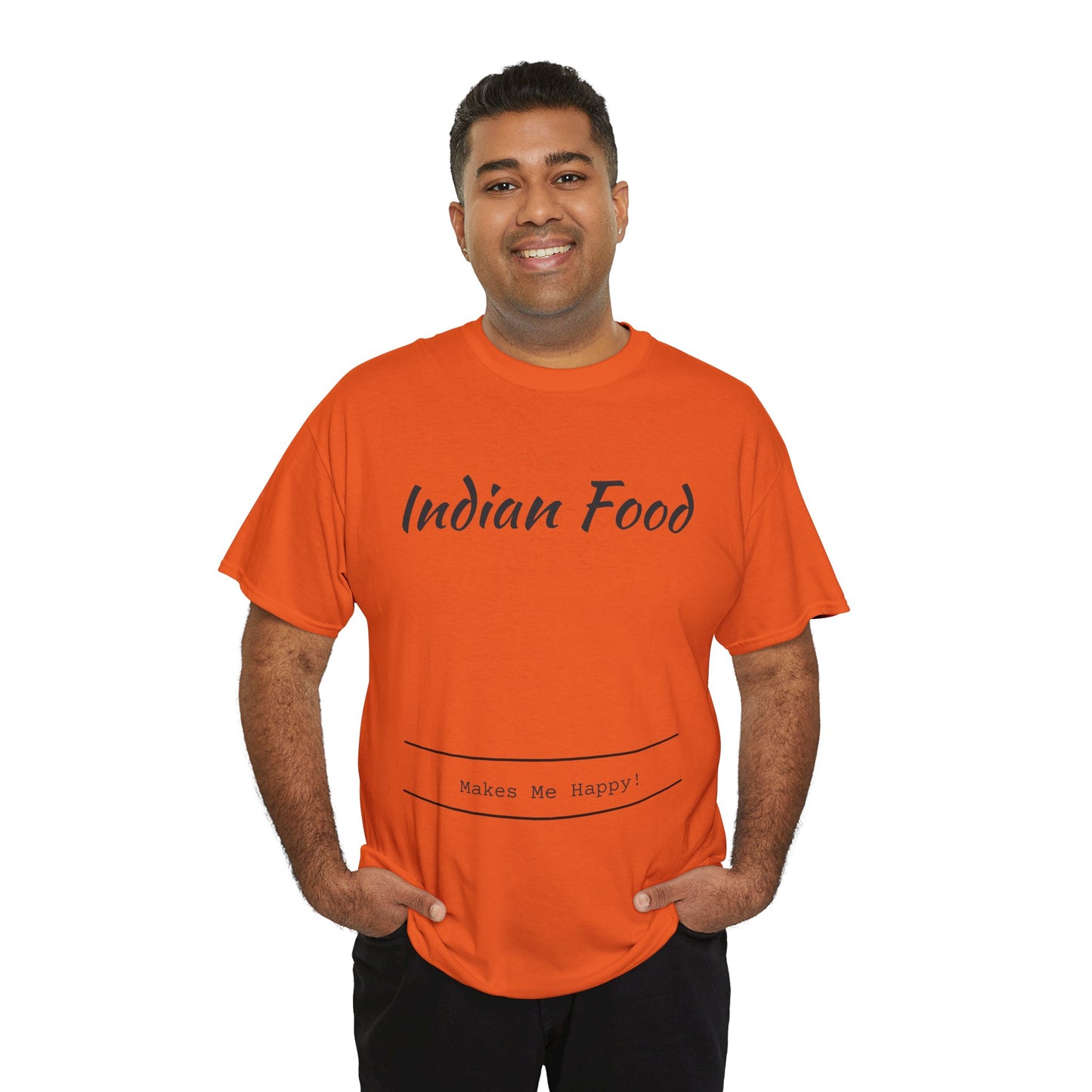Indian Food Makes Me Happy