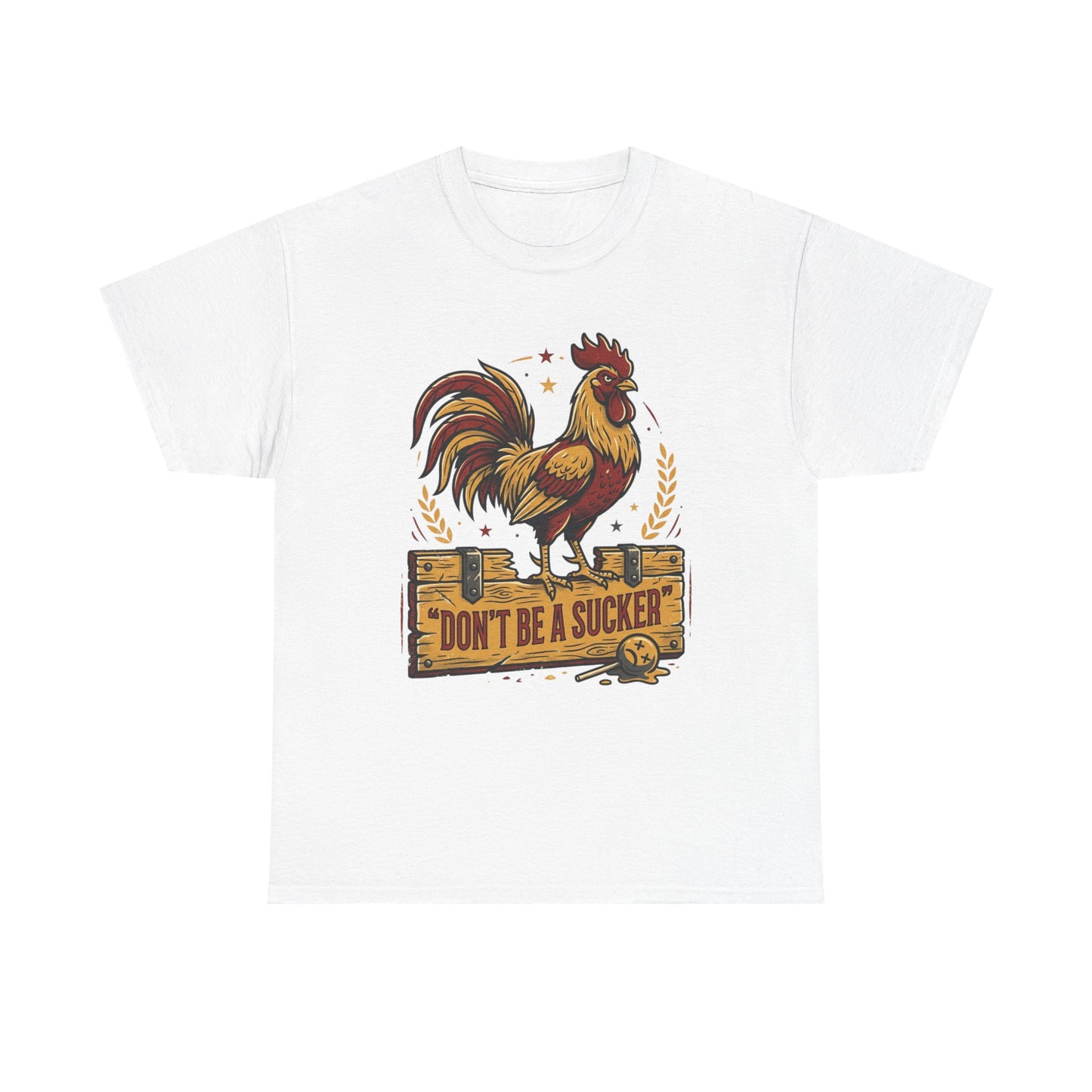 Rooster 'Don't Be a Sucker' Graphic Tee Printify