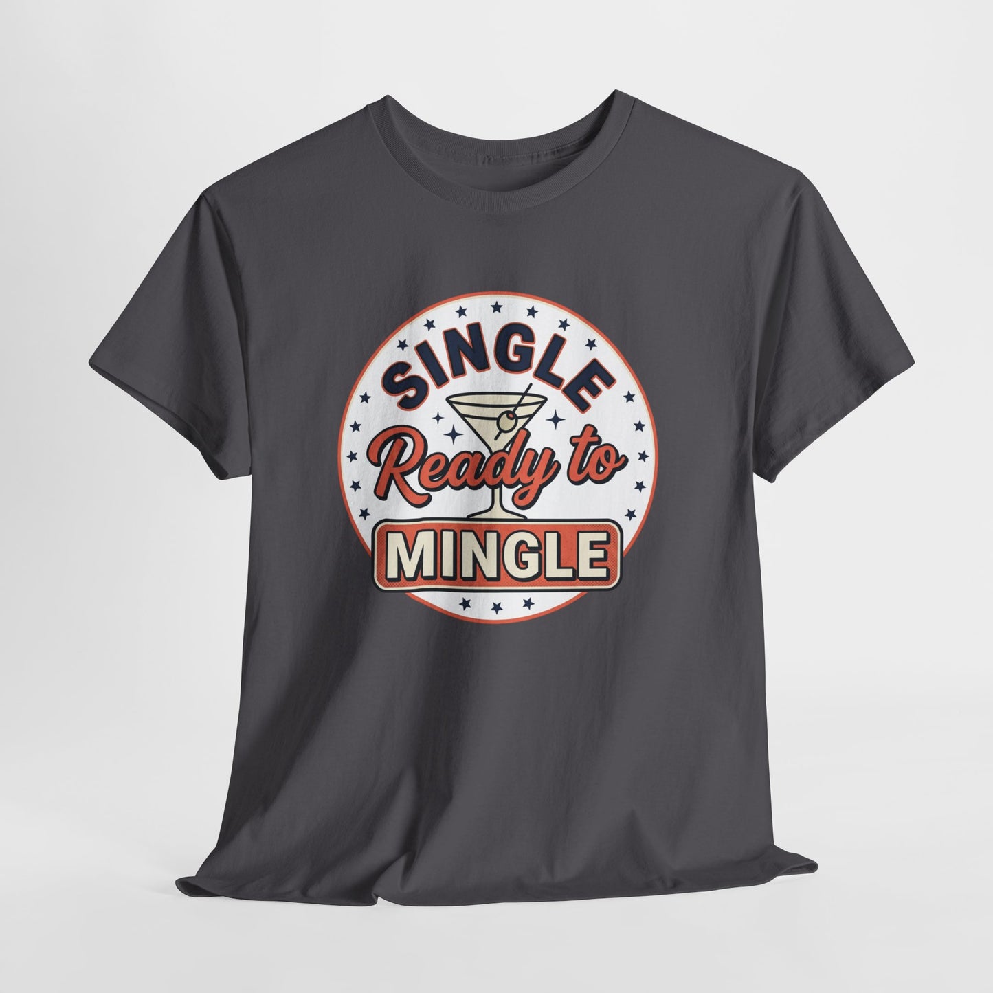Single — Ready to Mingle Tee