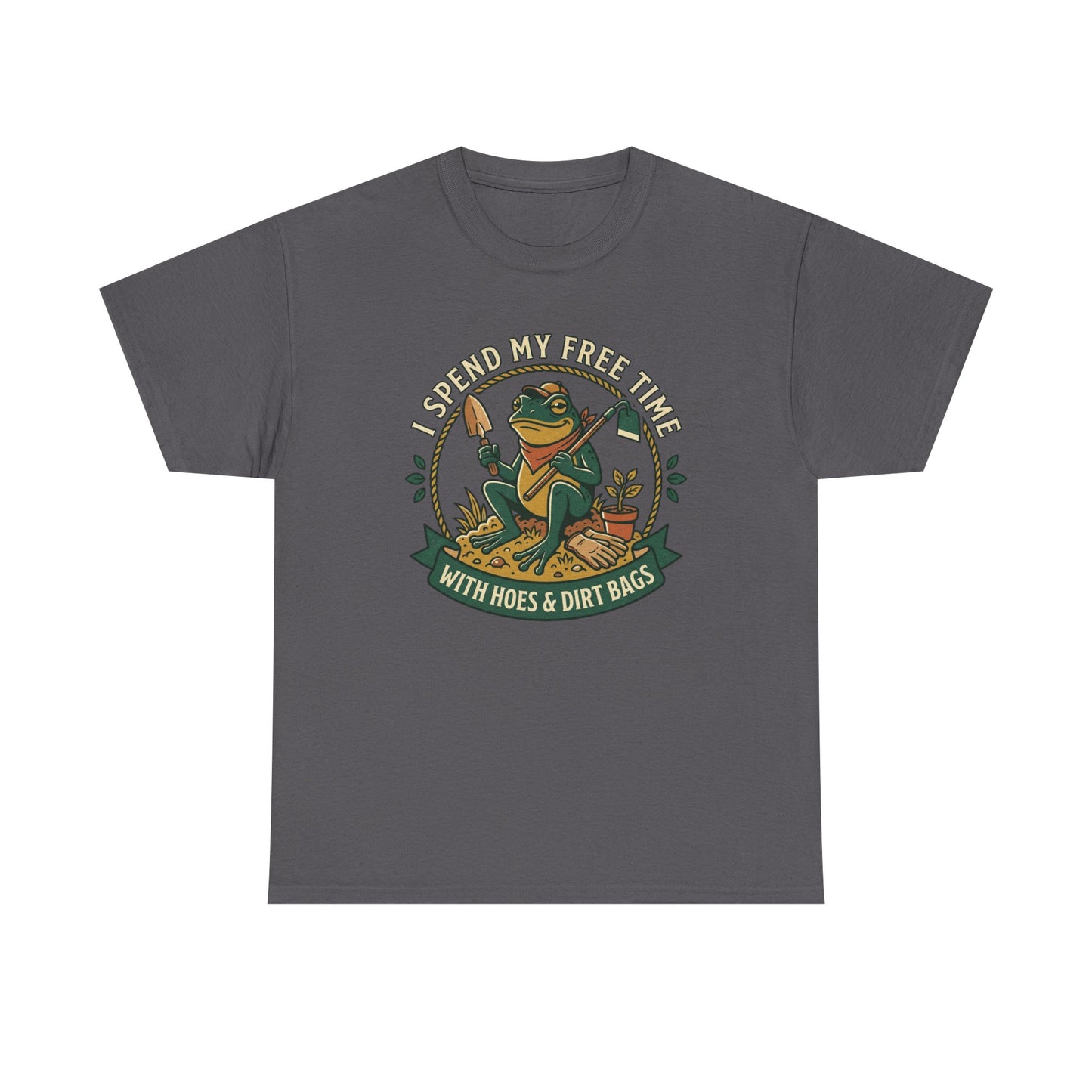 Gardening Frog T-Shirt — "I Spend My Free Time With Hoes & Dirt Bags" Funny Garden Tee