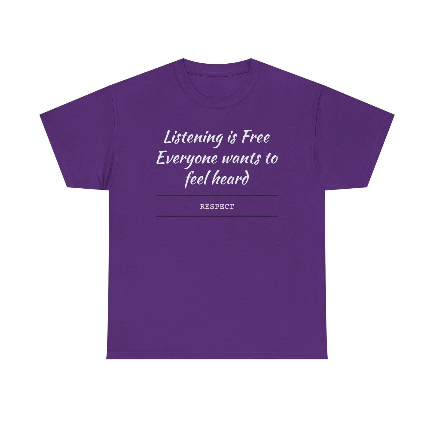 Listening is Free, Feel Heard