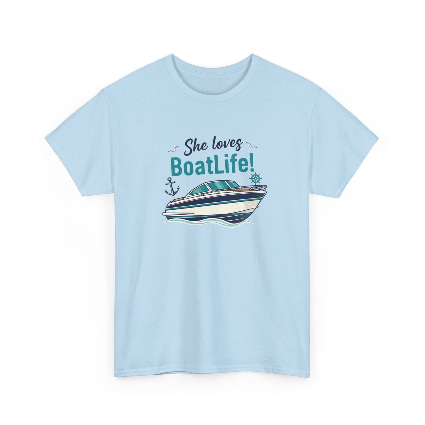 Boat Life T-Shirt — "She Loves BoatLife!" Graphic Tee for Boating Fans