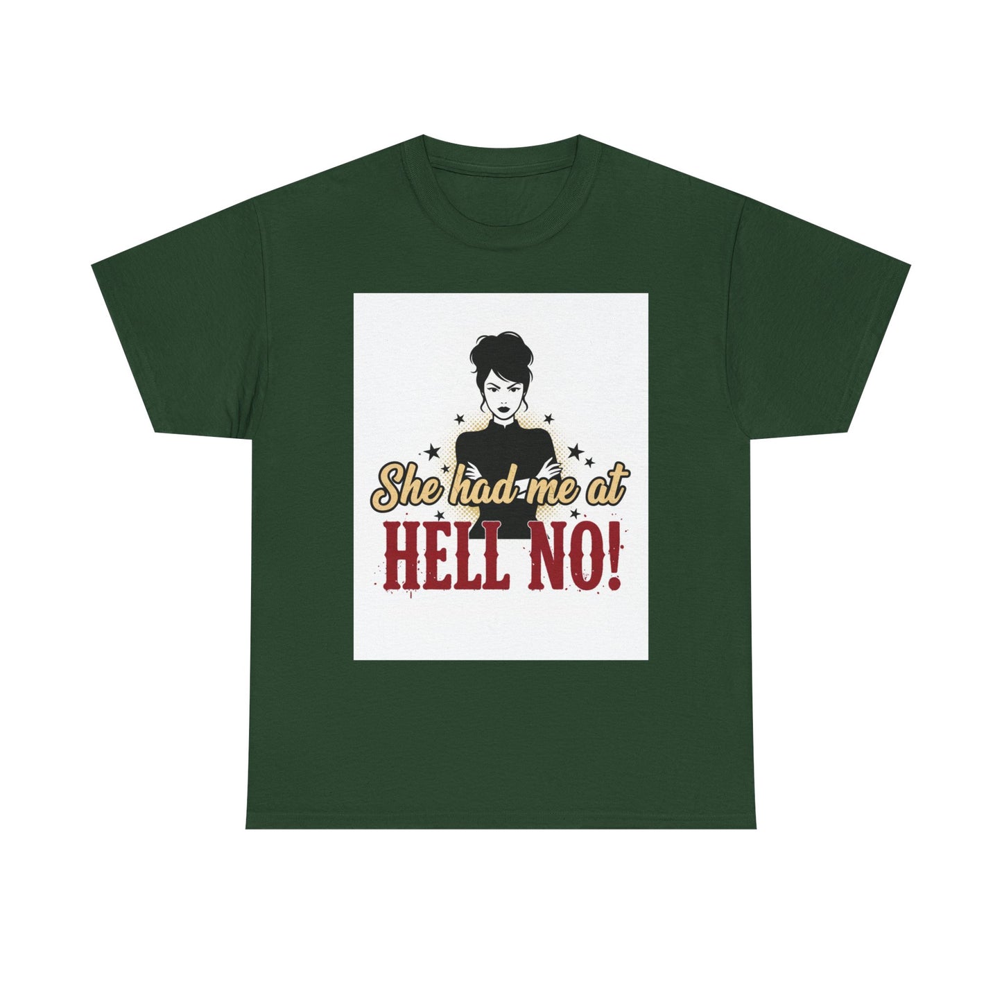 She Had Me At Hell No! Tee – Sassy Retro Graphic T-Shirt